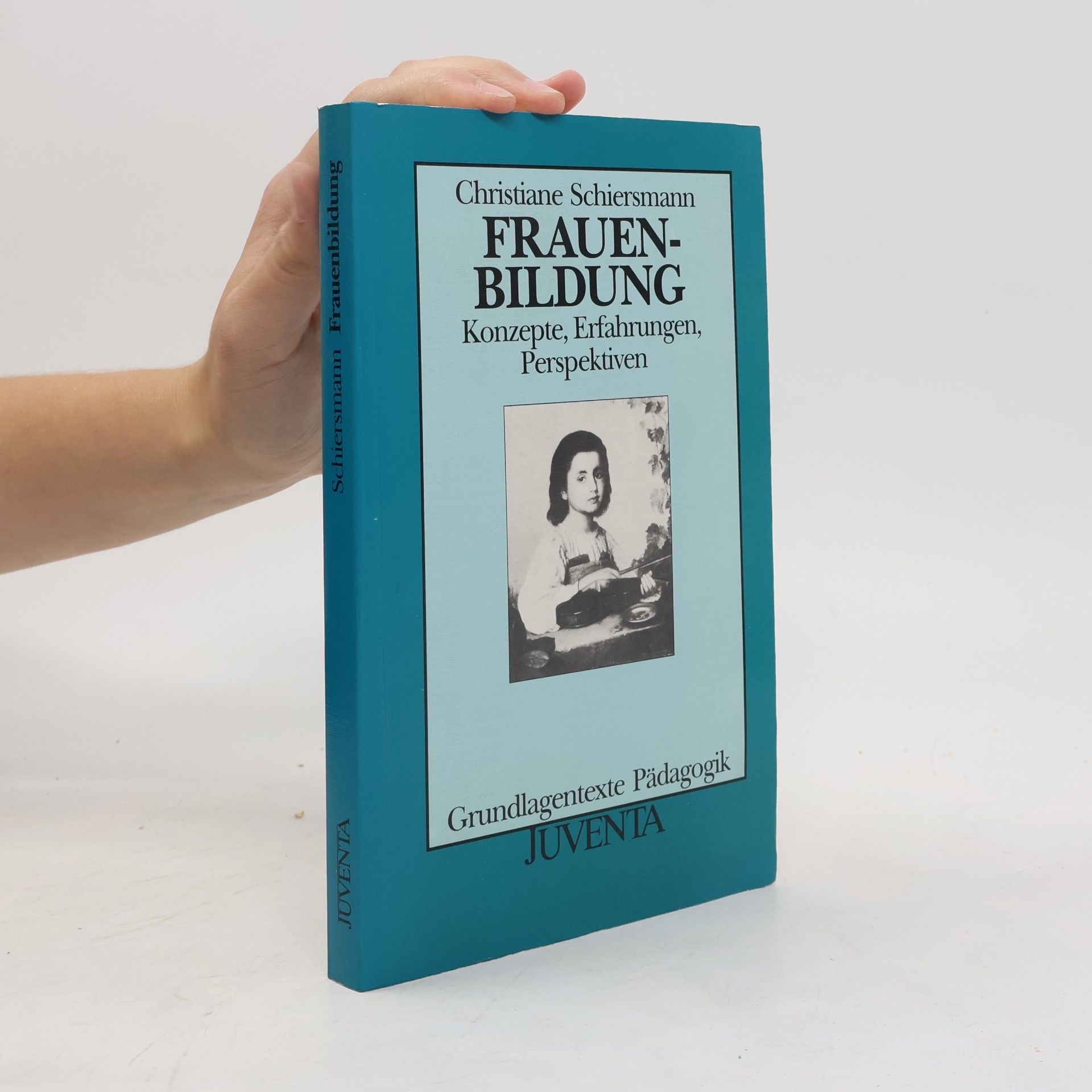 Christiane Schiersmann Grundlagentexte Pädagogik: Frauenbildung