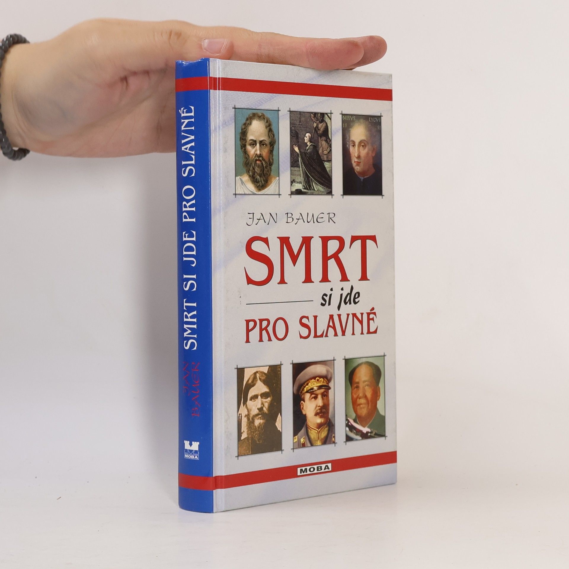 Jan Bauer Smrt si jde pro slavné
