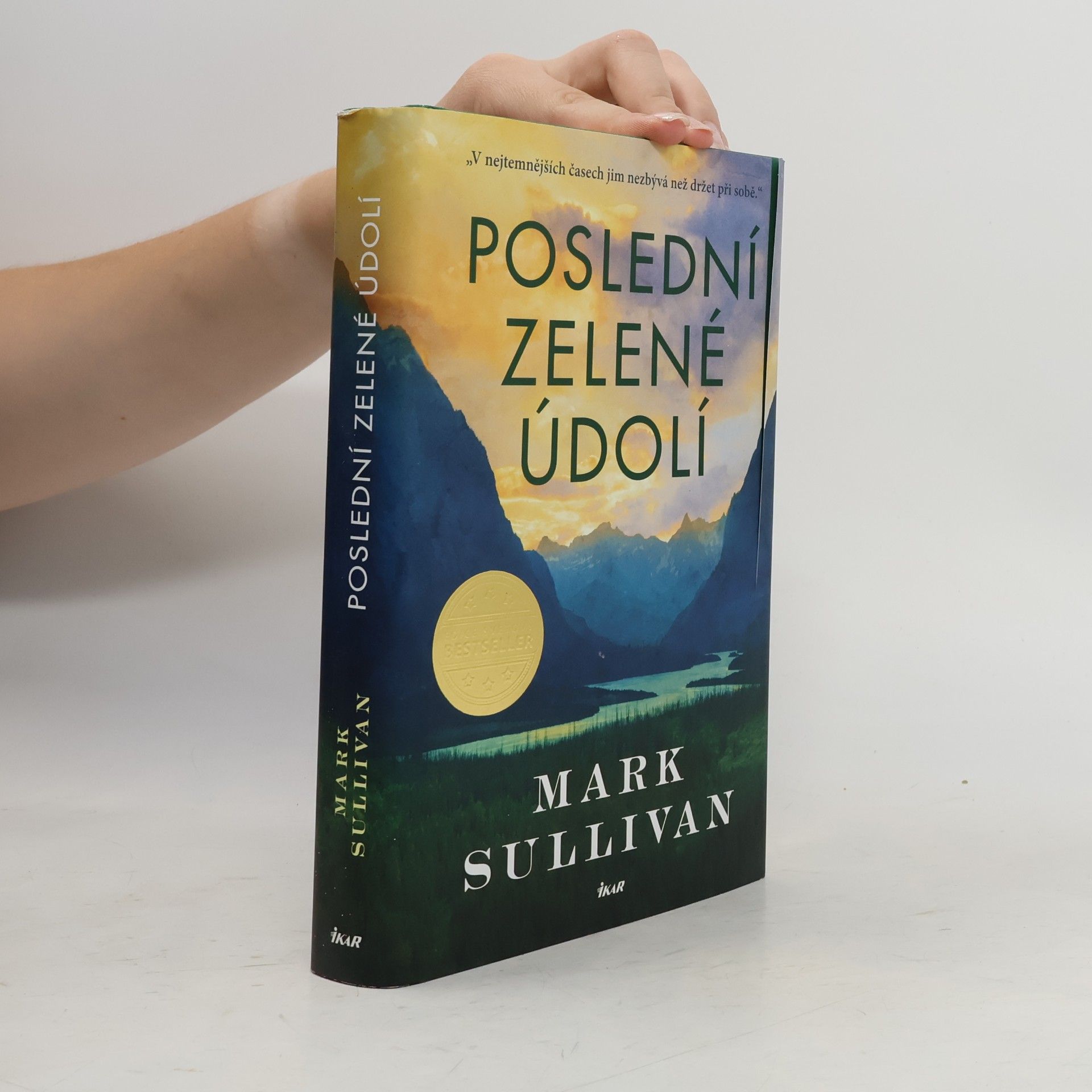 Mark T. Sullivan Poslední zelené údolí
