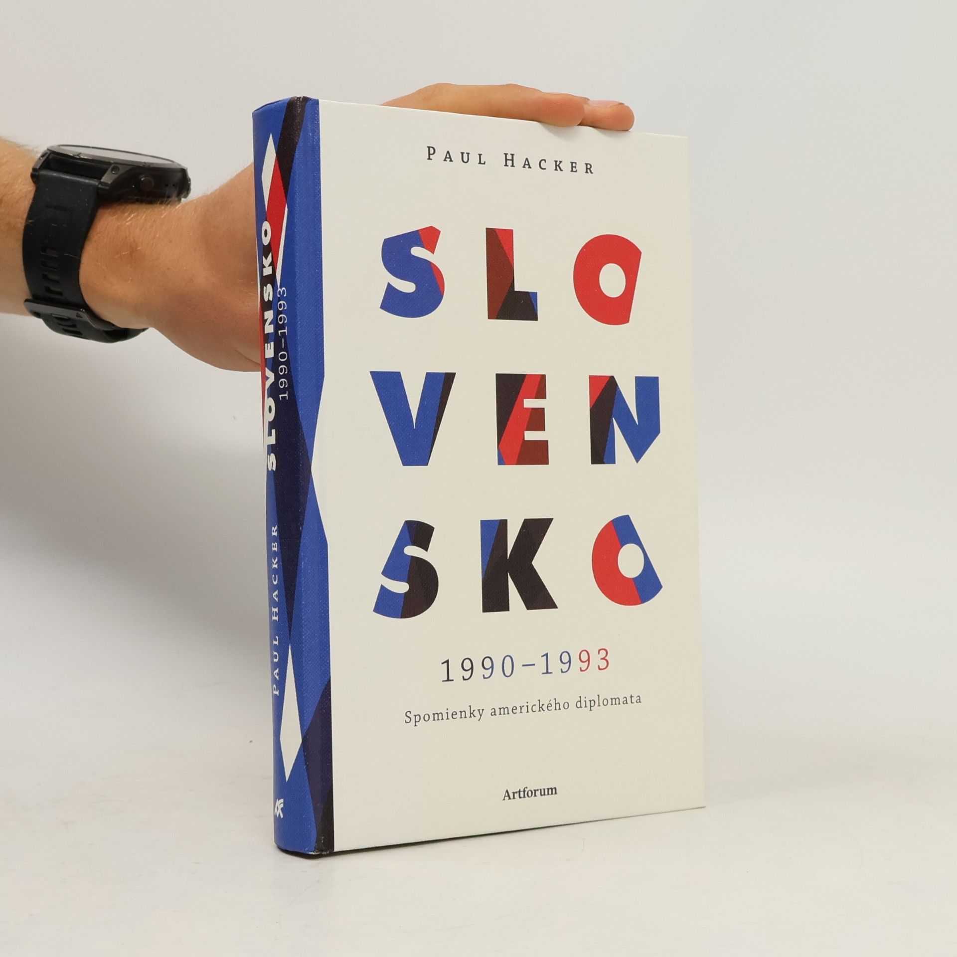 Paul Hacker Slovensko 1990-1993. Spomienky amerického diplomata
