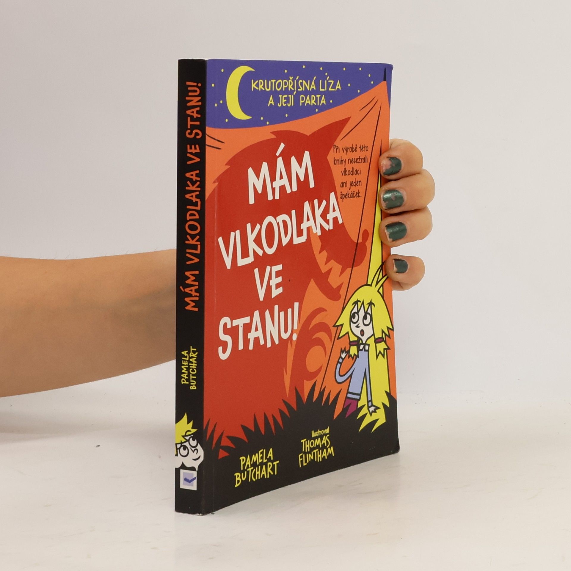 Pamela Butchart Mám vlkodlaka ve stanu!