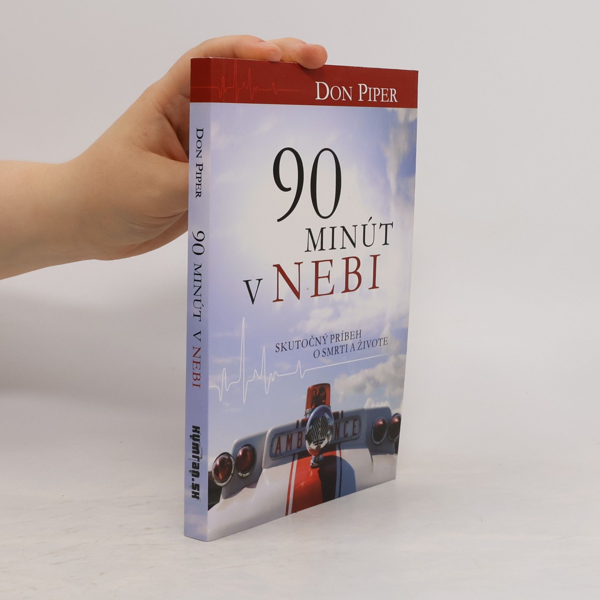 Don Piper 90 minút v nebi