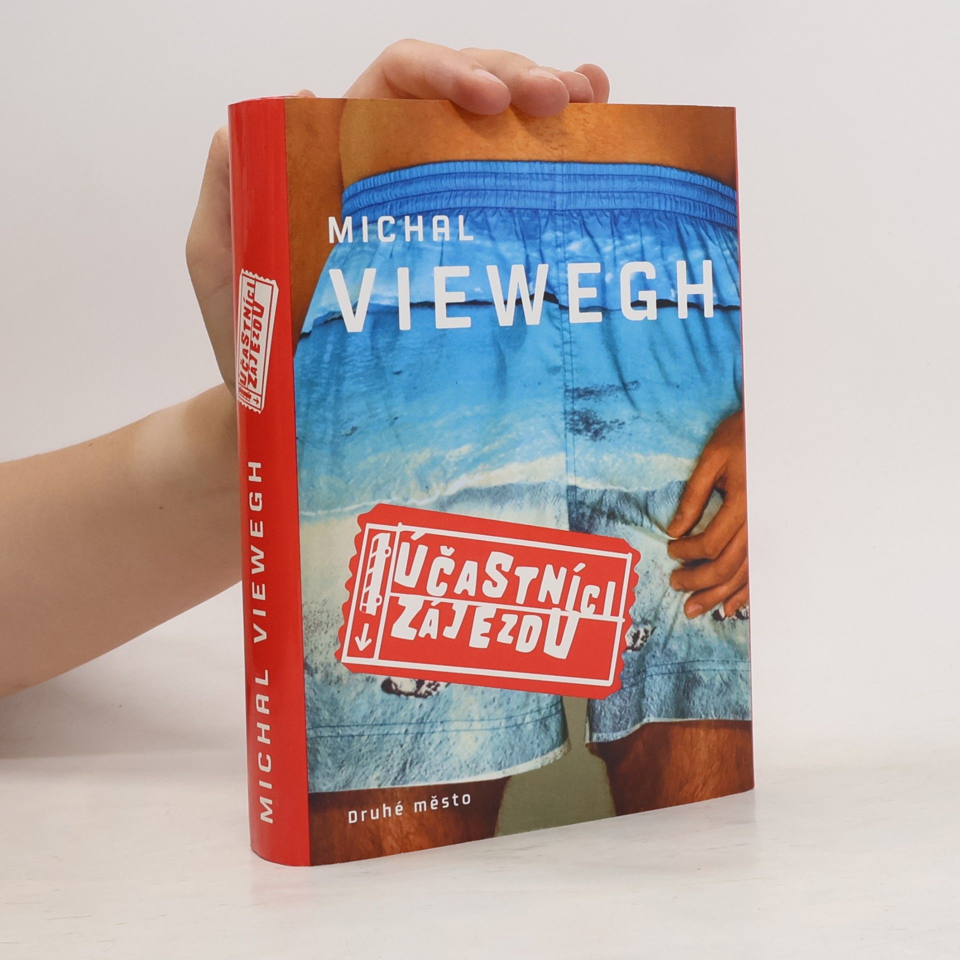 Michal Viewegh Účastníci zájezdu