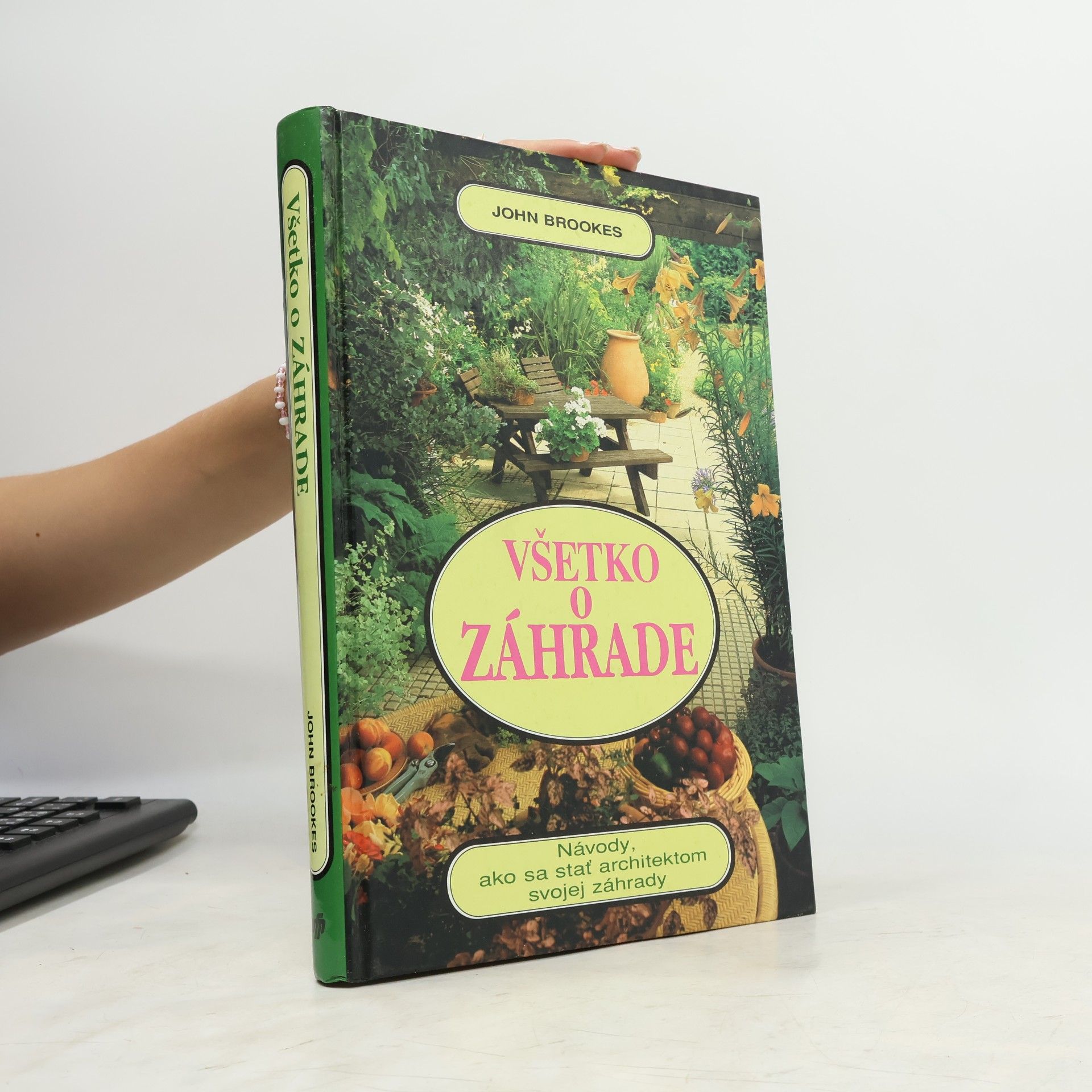 John Brookes Všetko o záhrade