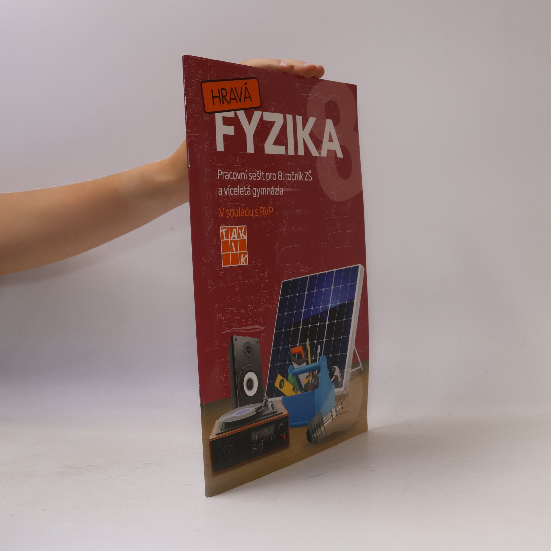 Kolektív autorov Hravá fyzika. Pracovní sešit pro 8. ročník ZŠ a víceletá gymnázia