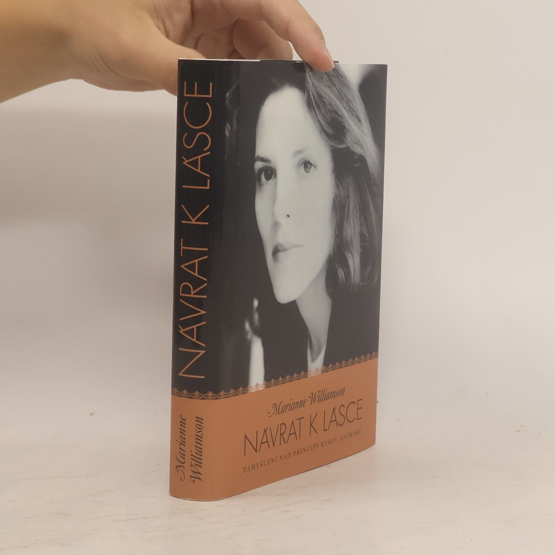 Marianne Williamson Návrat k lásce. Zamyšlení nad principy Kurzu zázraků
