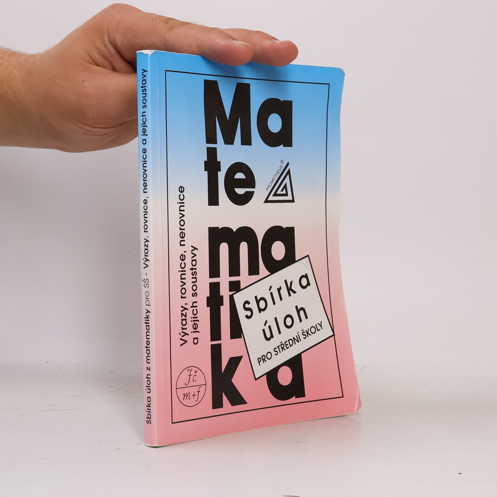 František Janeček Sbírka úloh z matematiky pro střední školy
