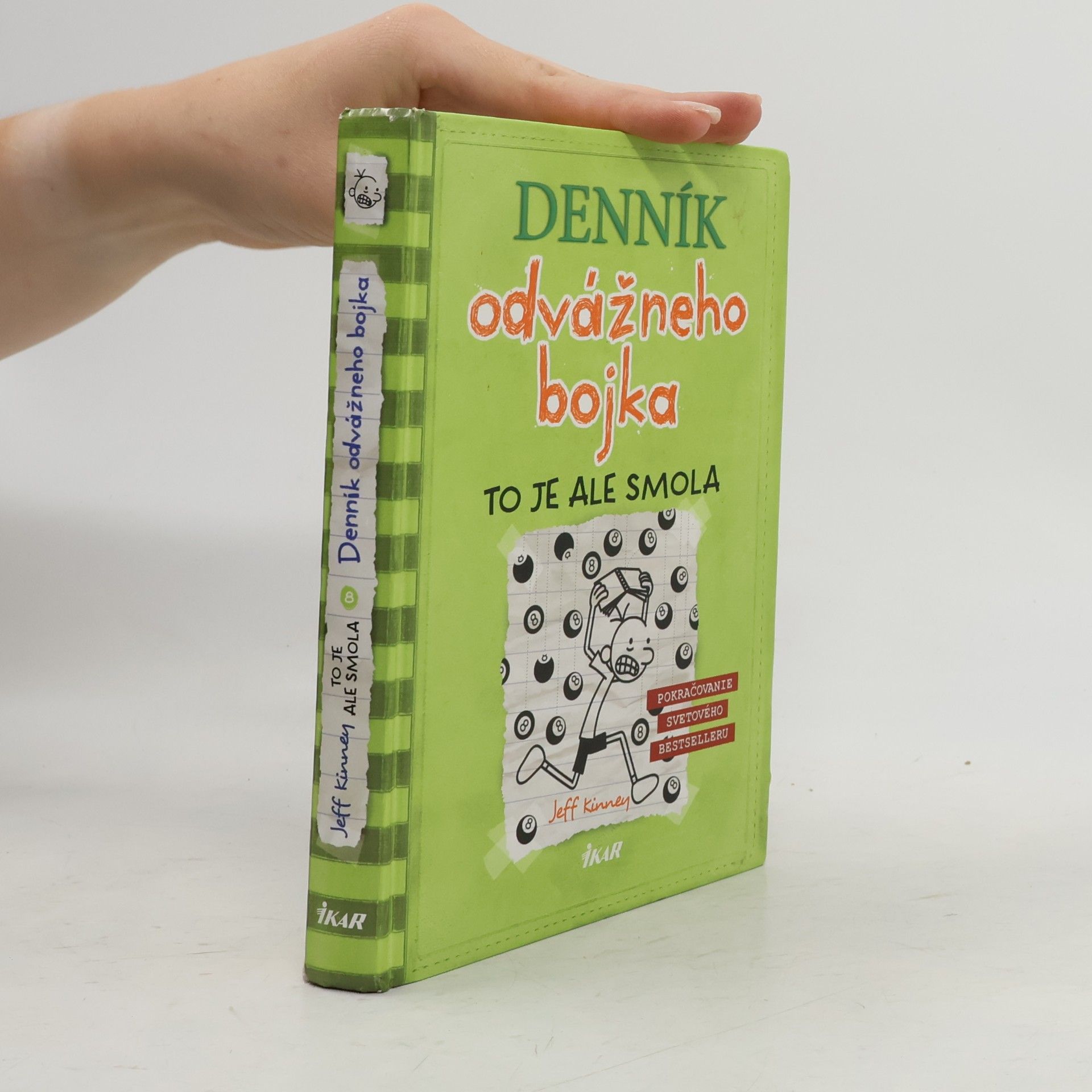 Jeff Kinney Denník odvážneho bojka 8. To je ale smola