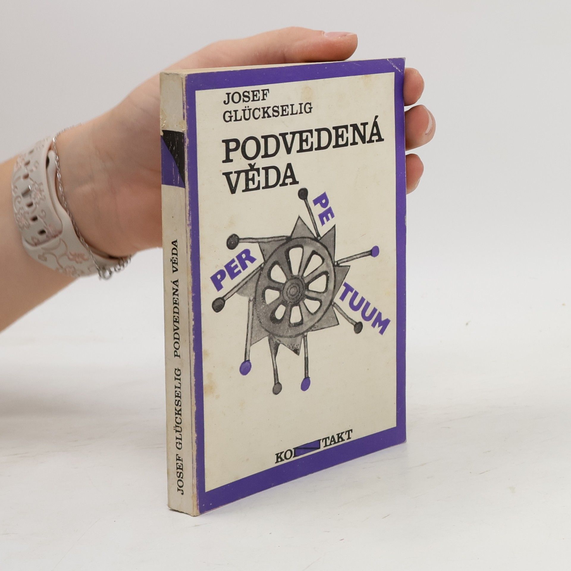 Josef Glückselig Podvedená věda