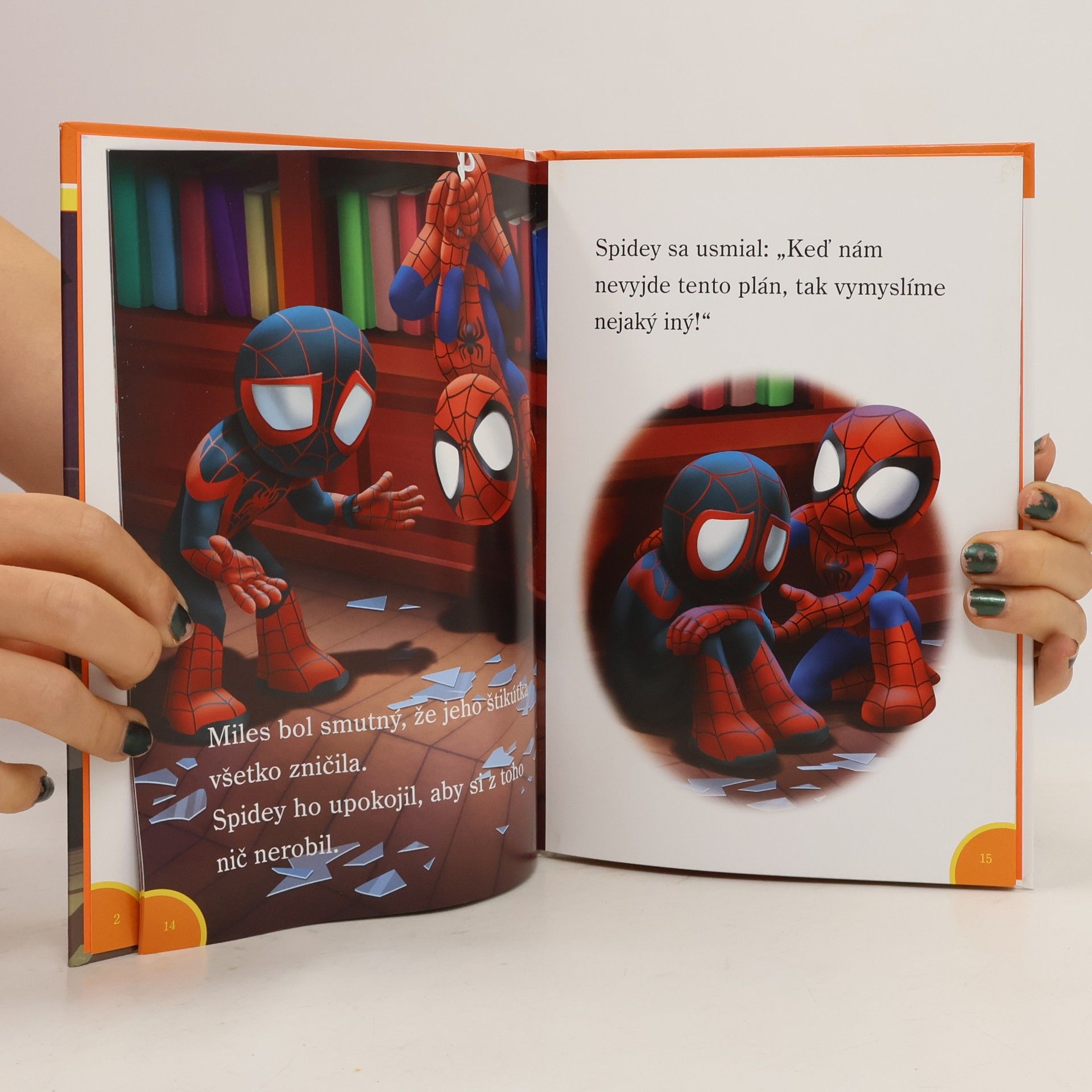 Steve Behling Spidey a jeho fantastickí priatelia. Superhrdinská štikútka