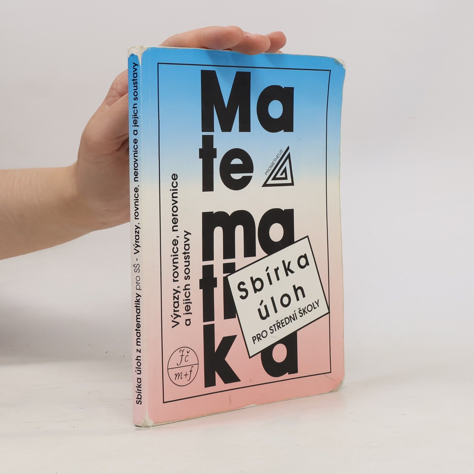 František Janeček Sbírka úloh z matematiky pro střední školy
