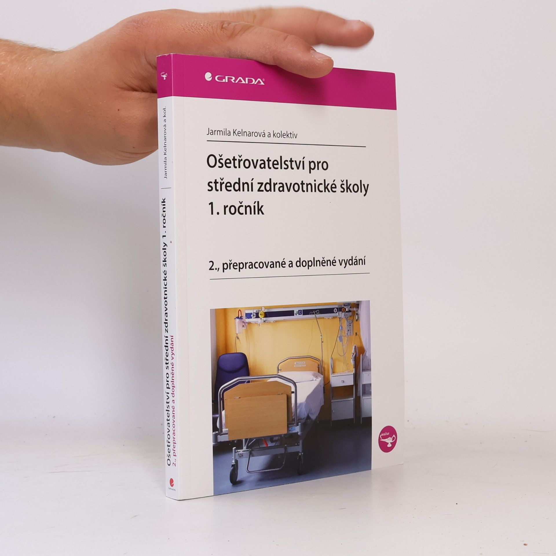 Ošetřovatelství pro střední zdravotnické školy. 1. ročník
