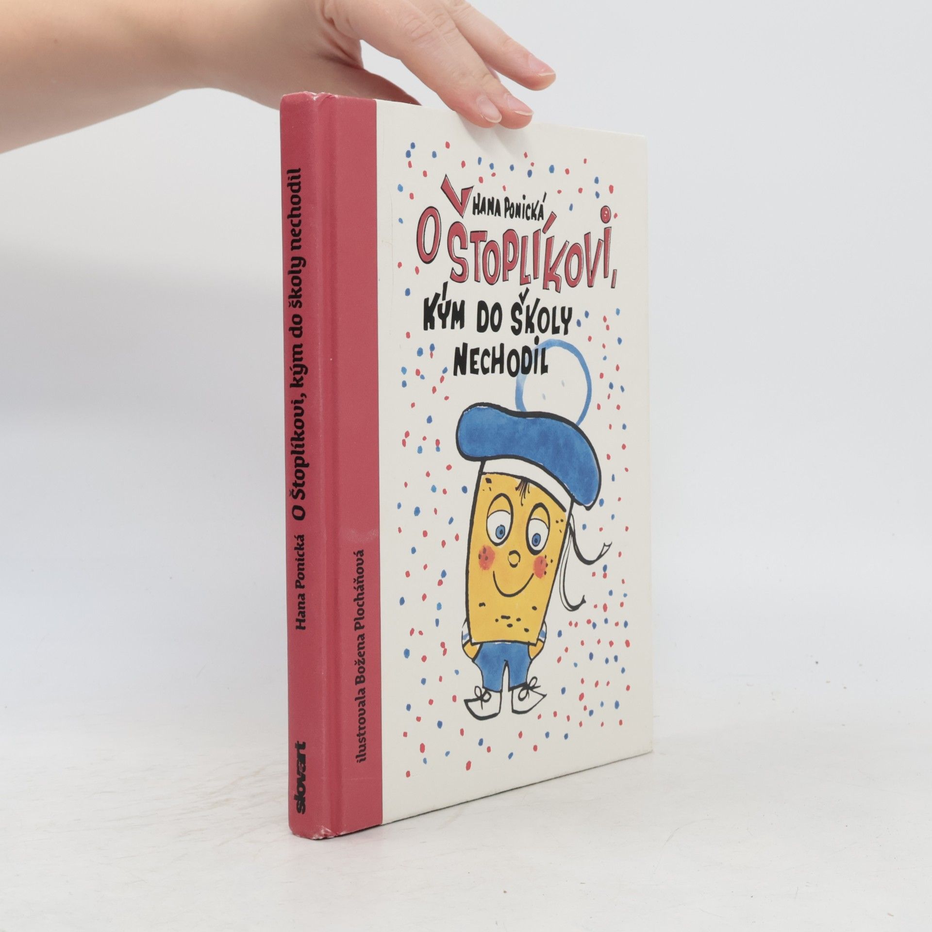 Hana Ponická O Štoplíkovi, kým do školy nechodil