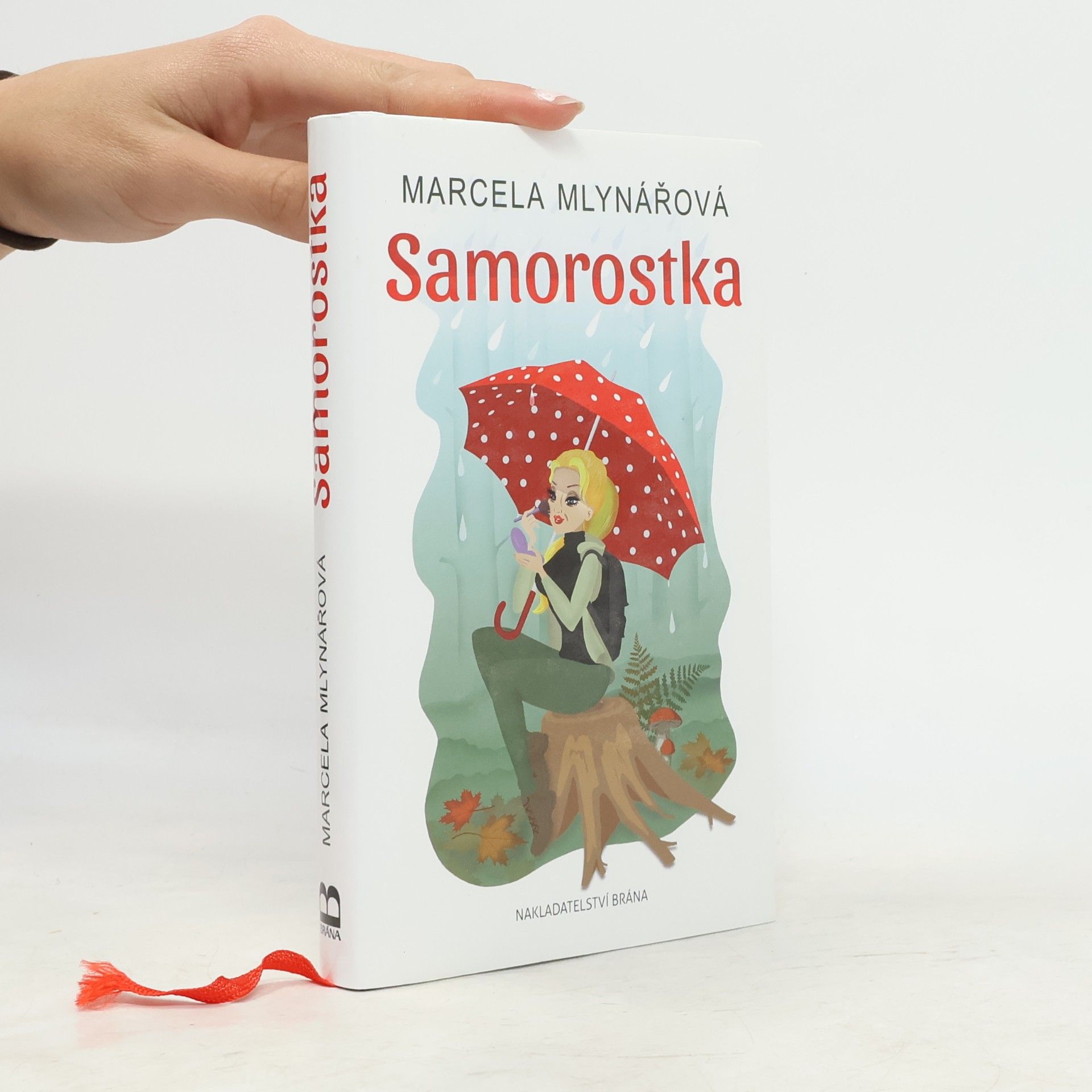 Marcela Mlynářová Samorostka