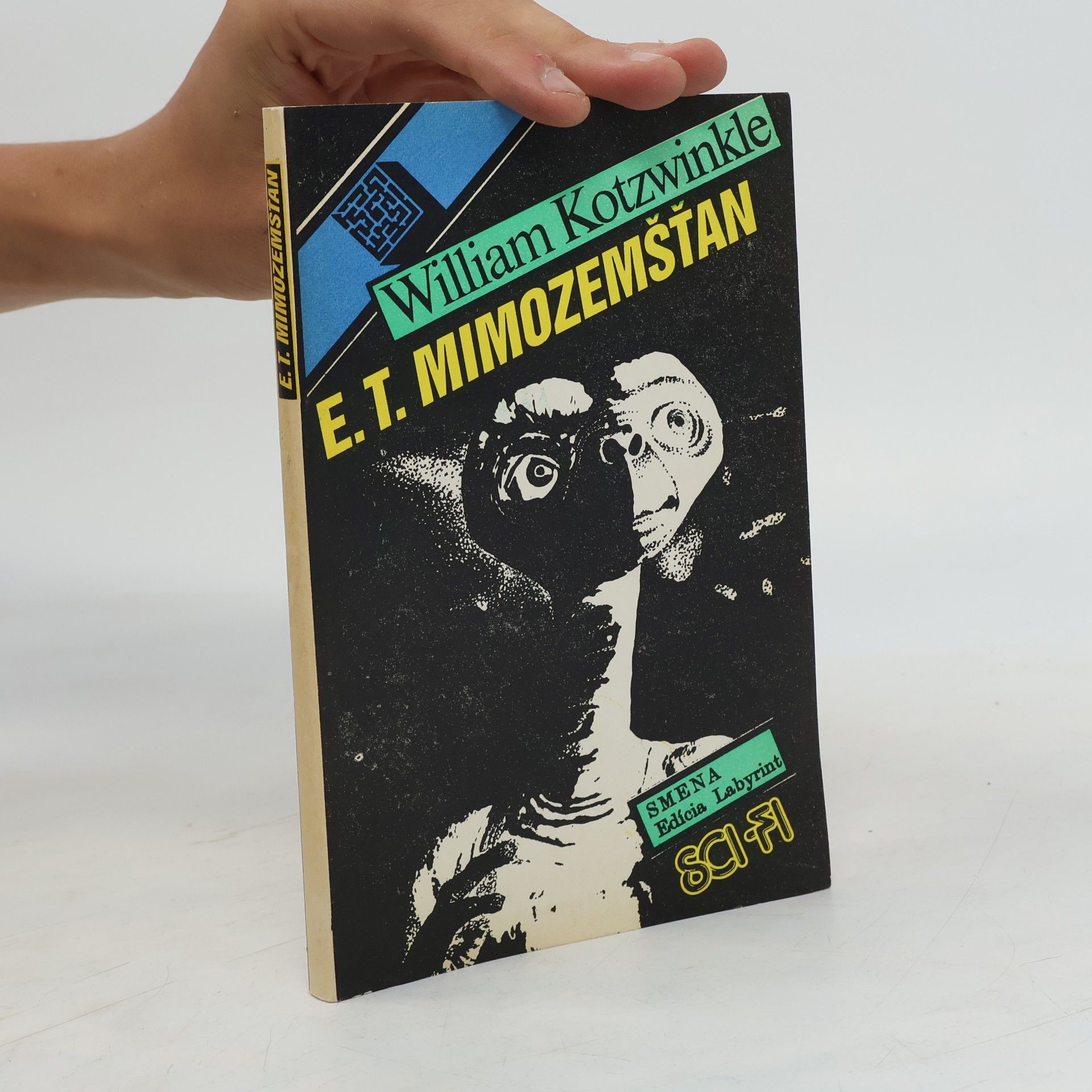Wiliam Kotzwinkle E. T. Mimozemšťan