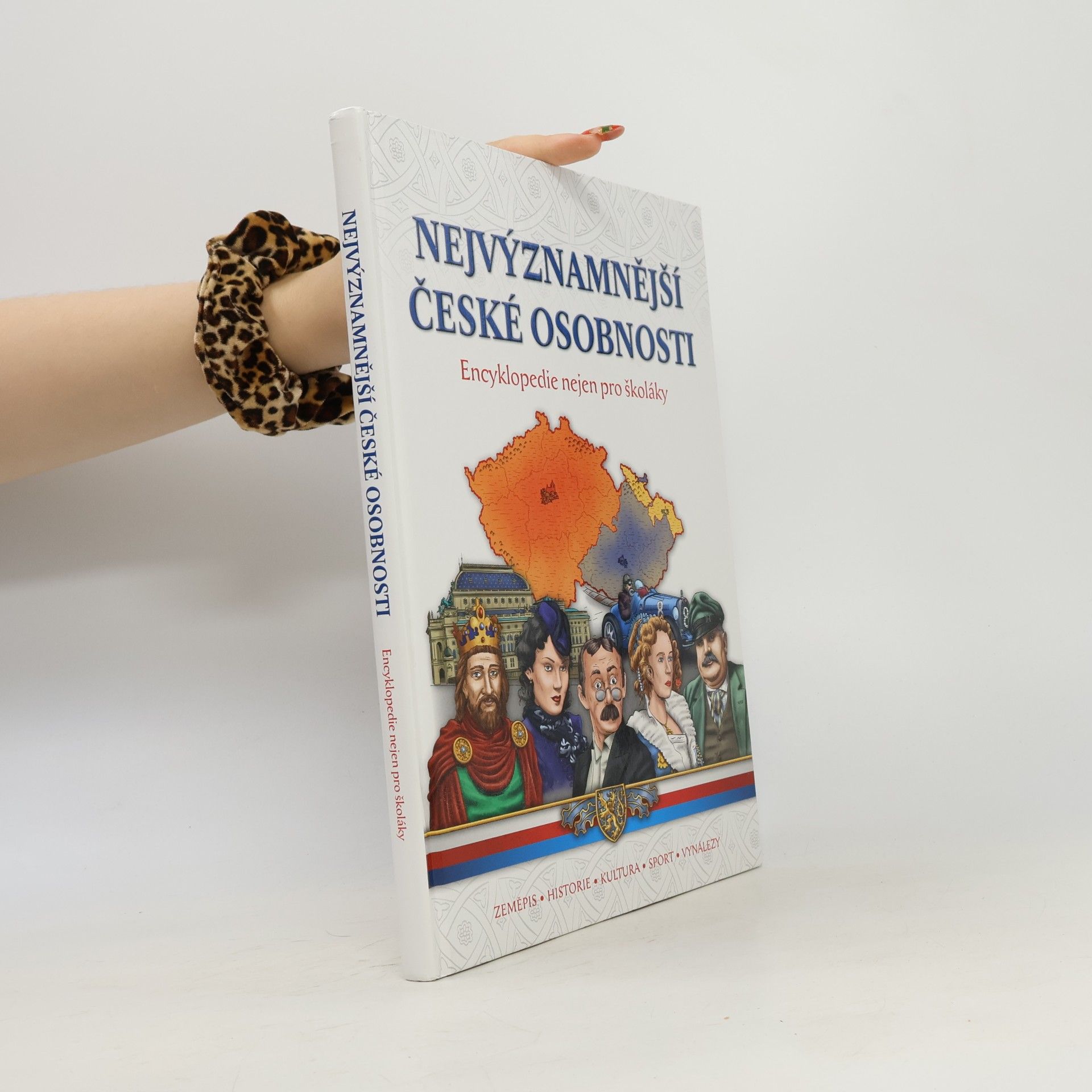 Dita Křišťanová Nejvýznamnější české osobnosti - Encyklopedie nejen pro školáky