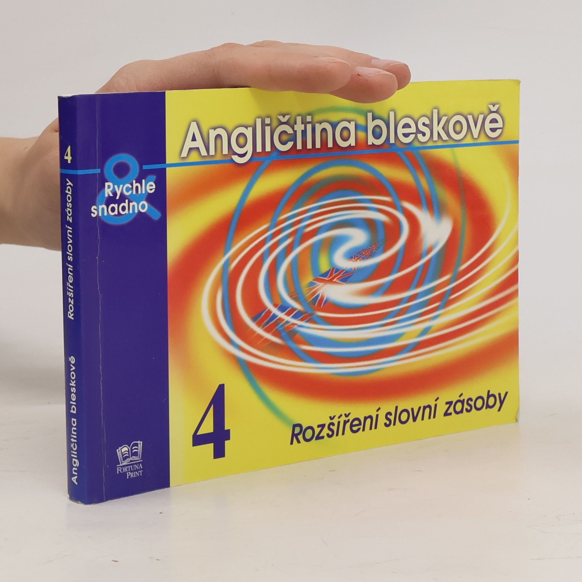 Alena Peisertová Angličtina bleskově. 4. díl.