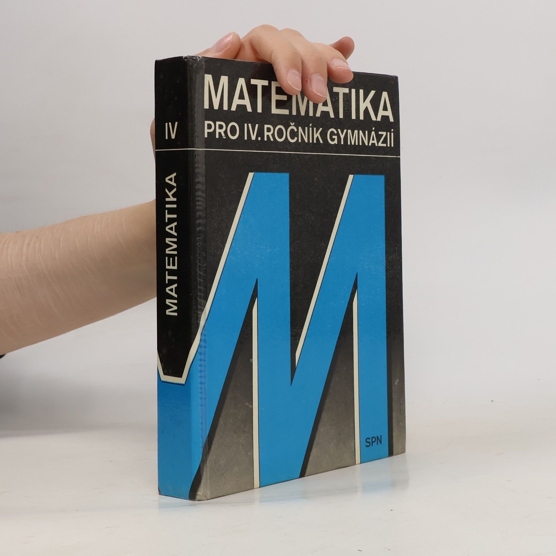 Various authors Matematika pro IV. ročník gymnázií