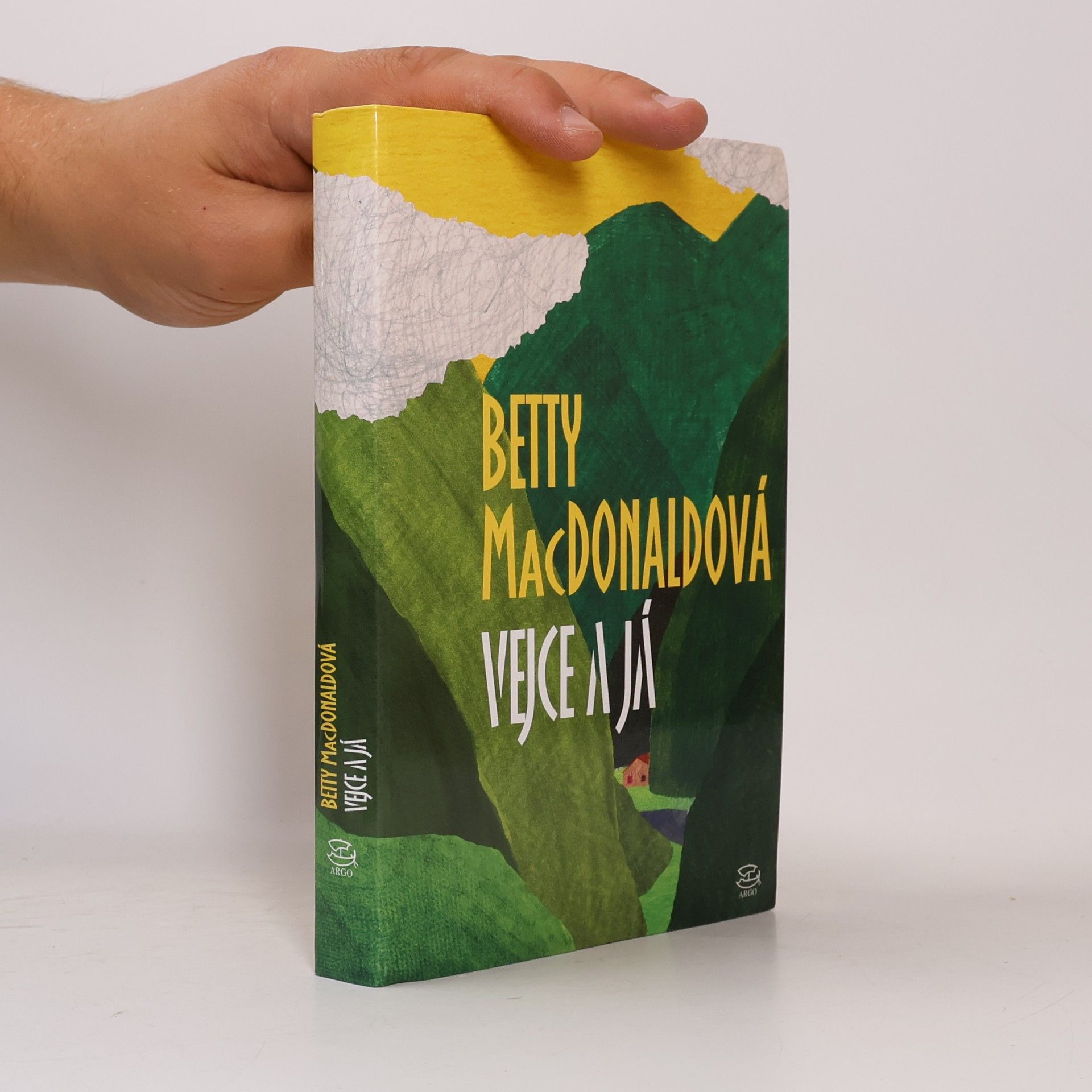 Betty MacDonald Vejce a já