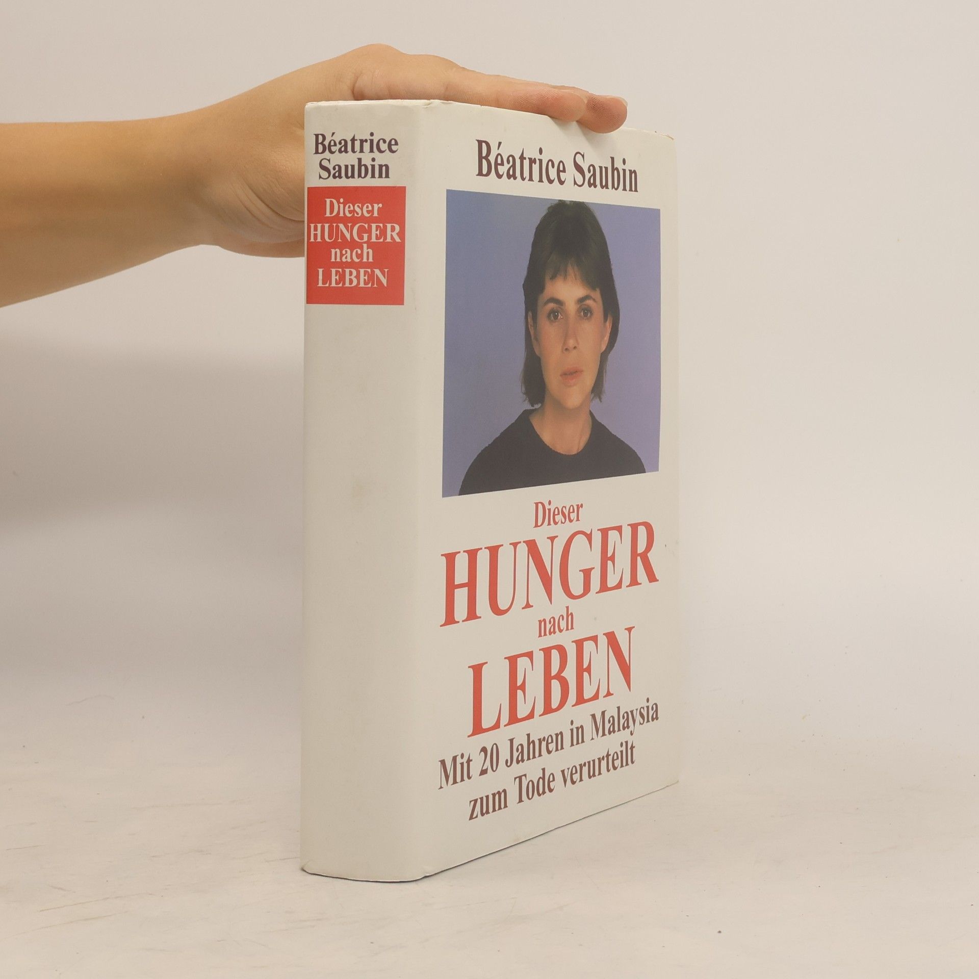 Béatrice Saubin Dieser Hunger nach Leben