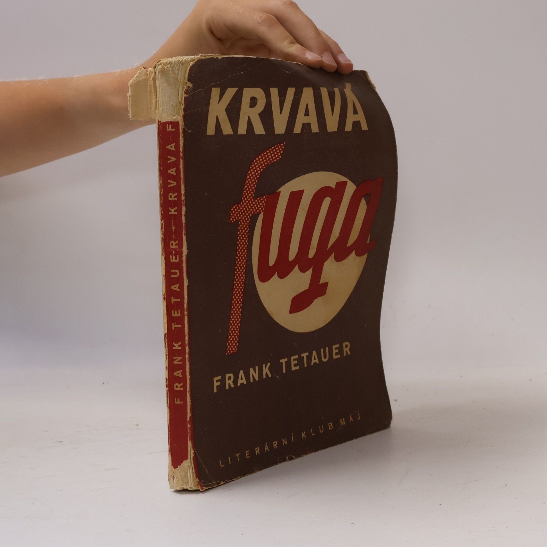 Frank Tetauer Krvavá fuga