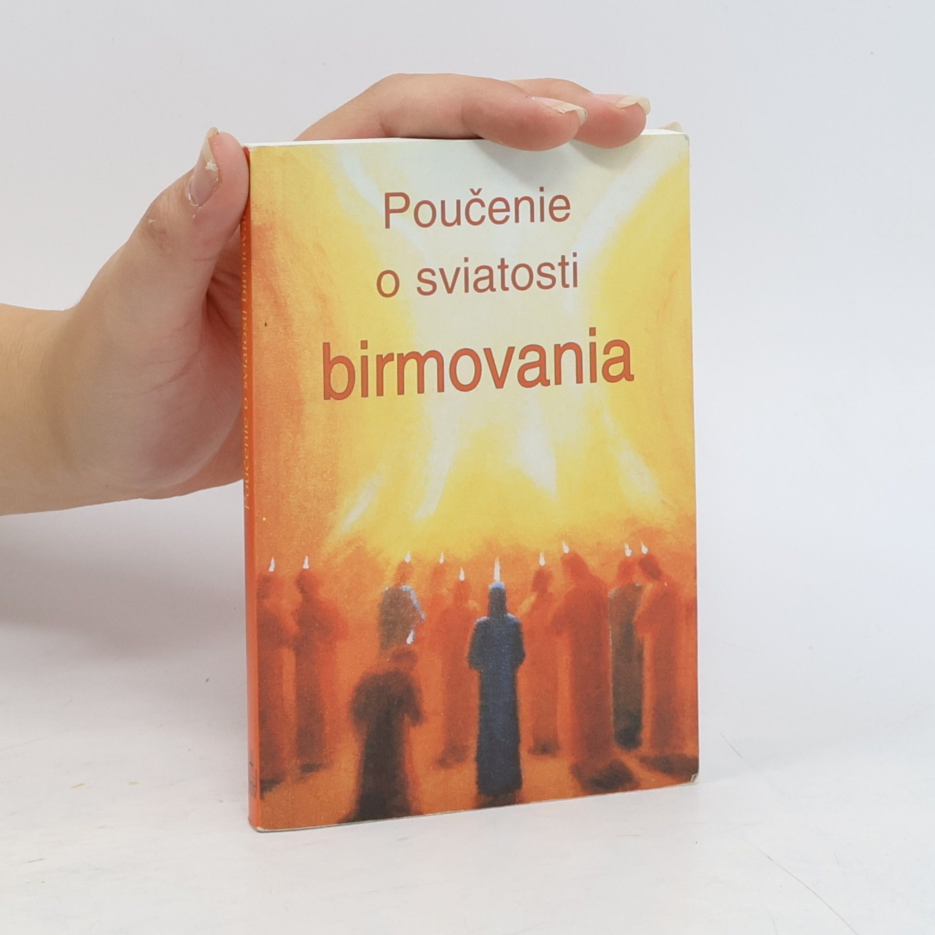 Vincent Malý Poučenie o sviatosti birmovania