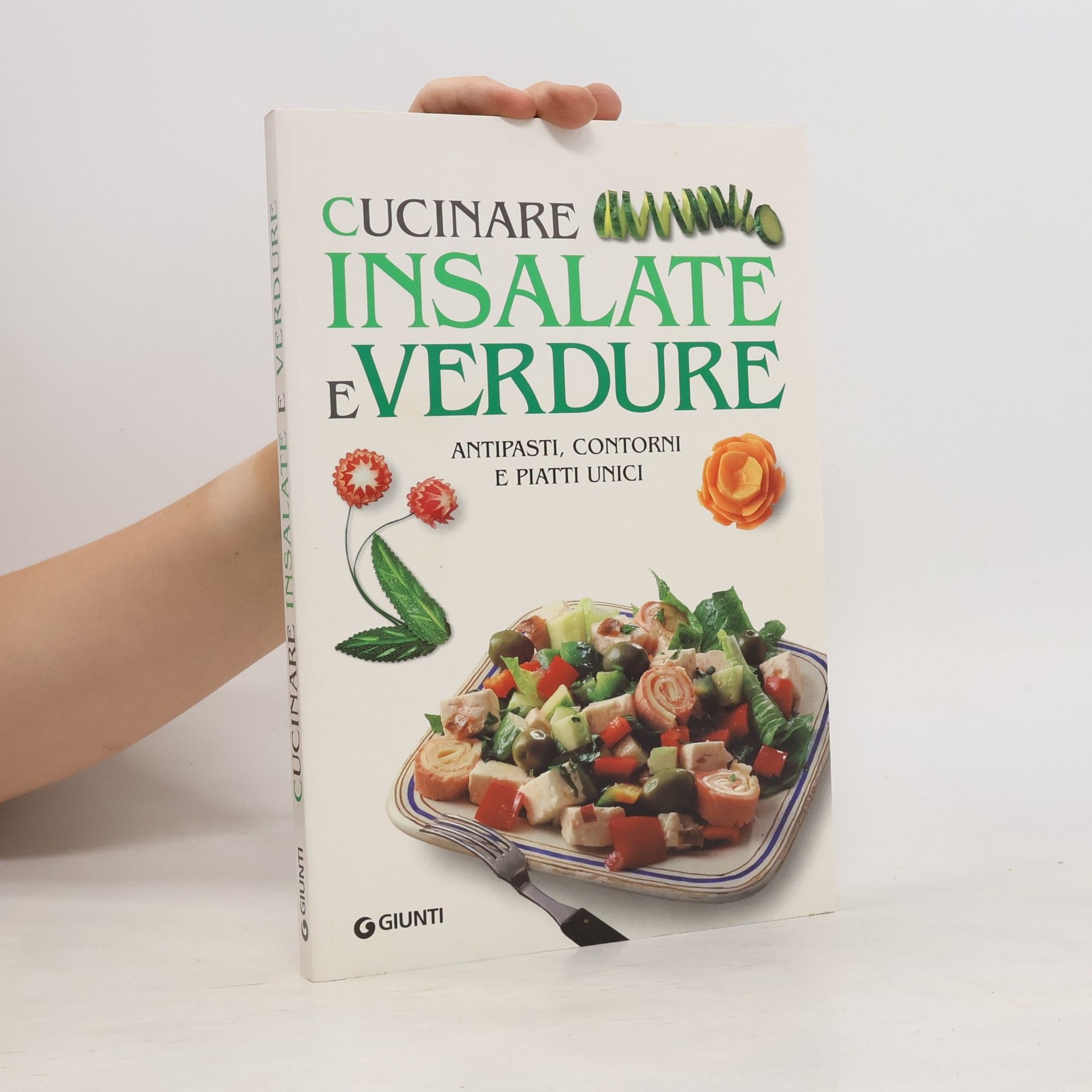 Various authors Cucinare insalate e verdure