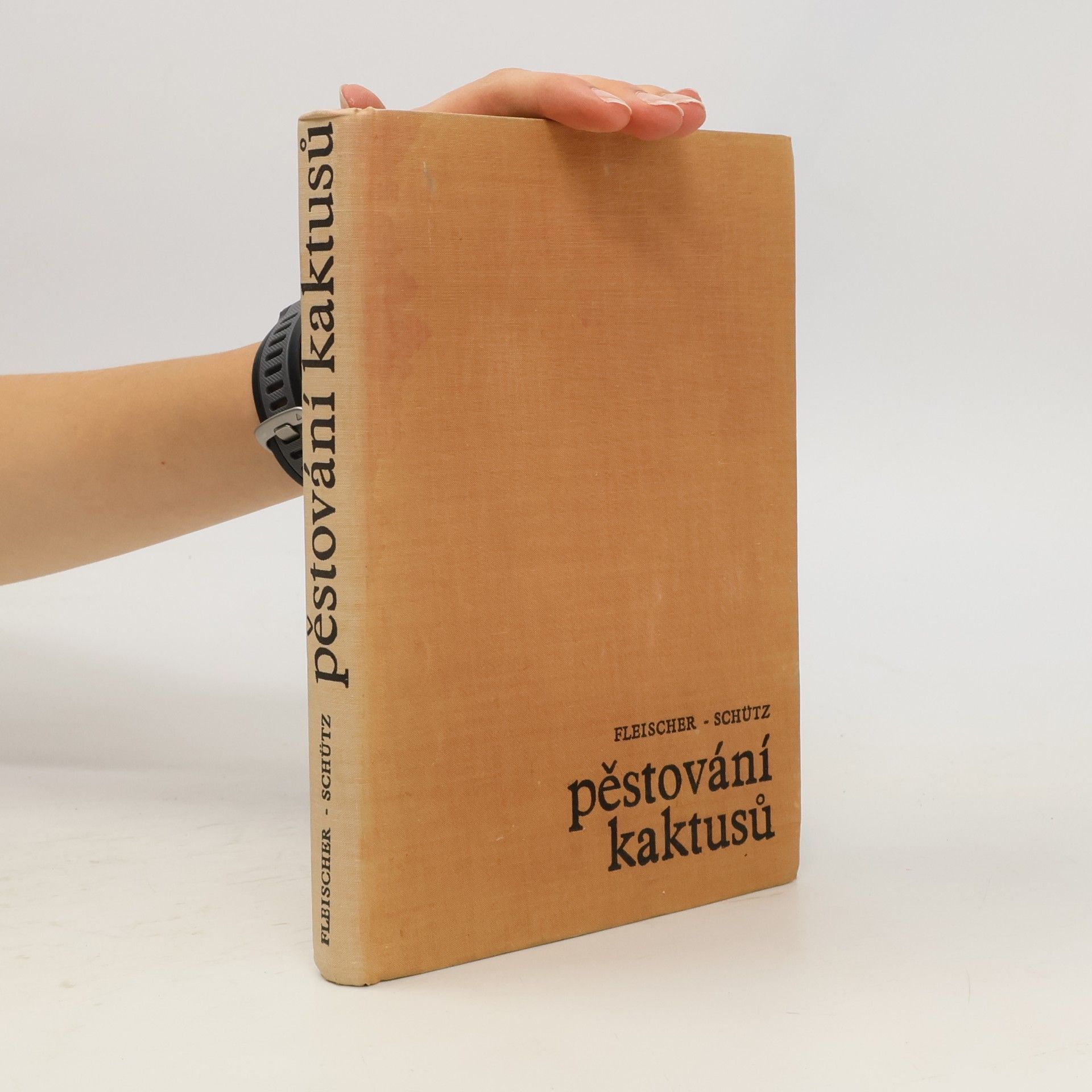 Bohumil Schütz Pěstování kaktusů