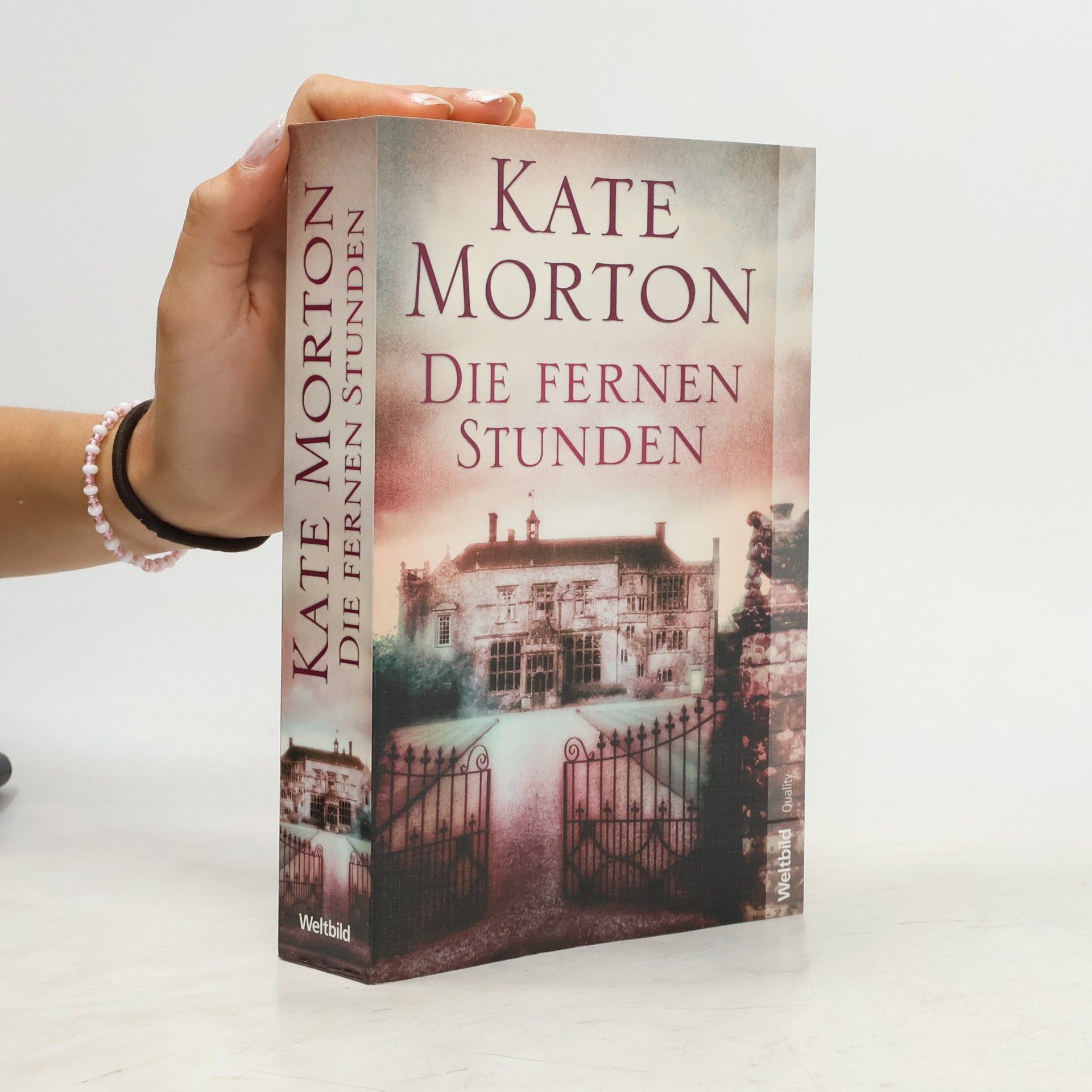Kate Morton Die fernen Stunden