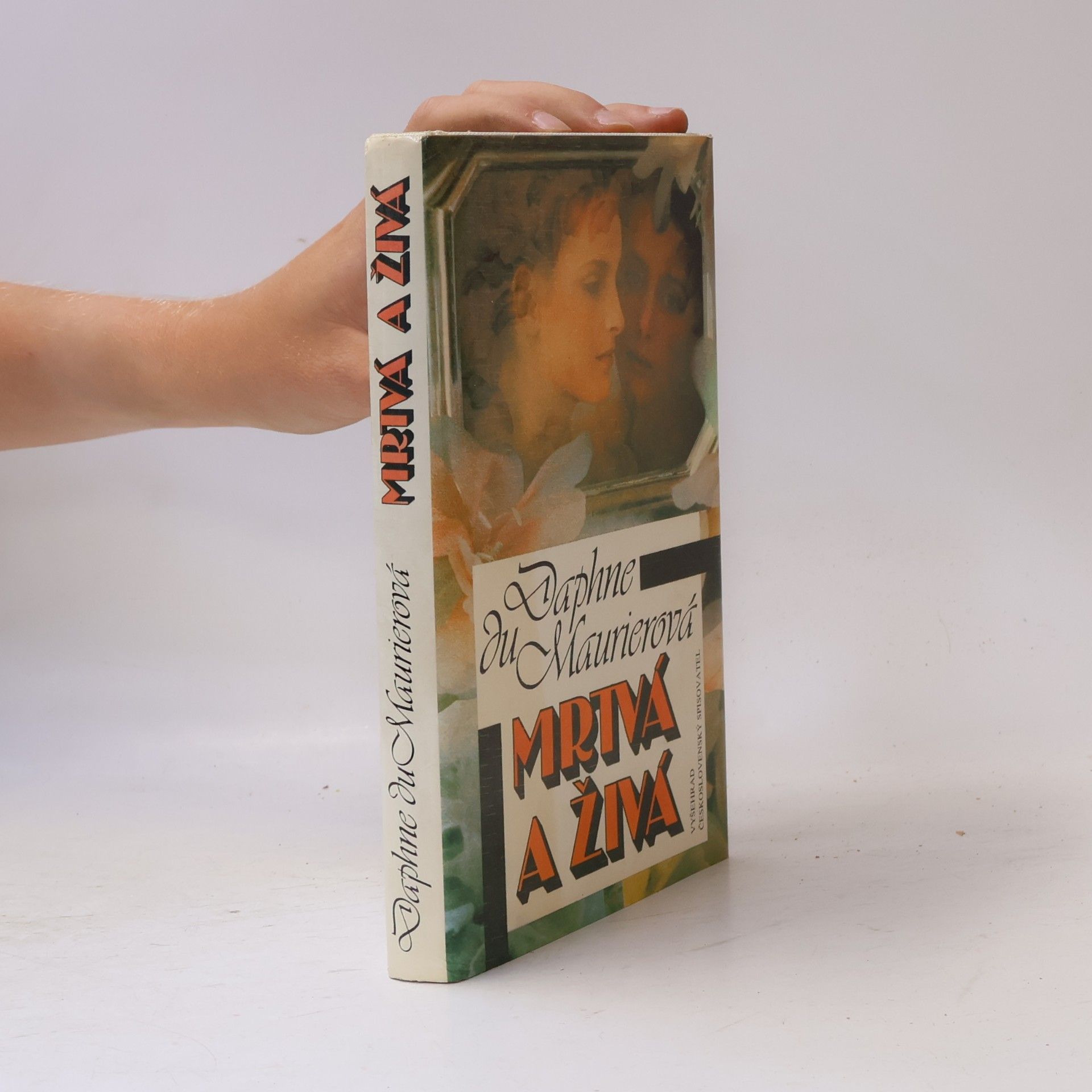Daphne du Maurier Mrtvá a živá