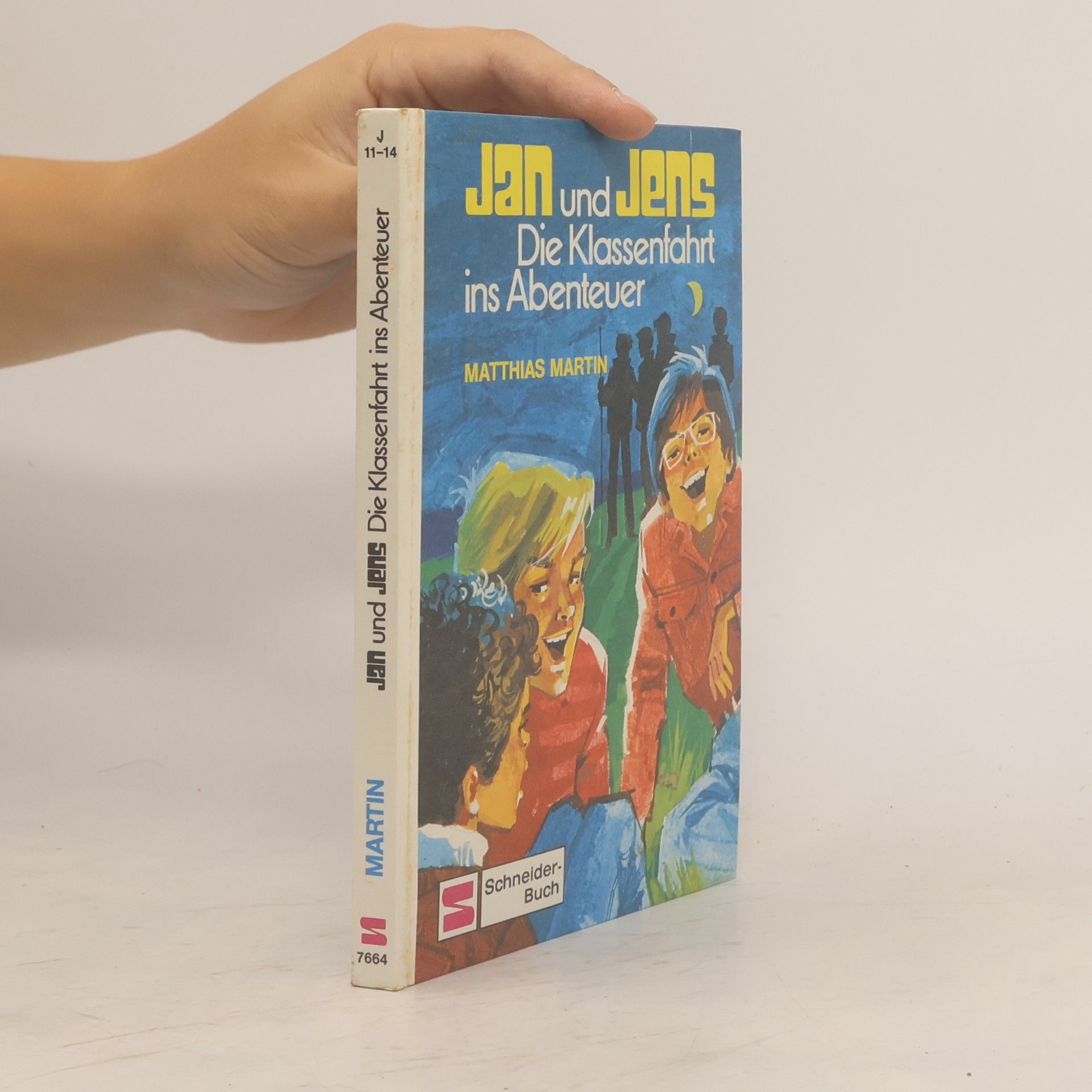 Matthias Martin Jan und Jens. Die Klassenfahrt ins Abenteuer