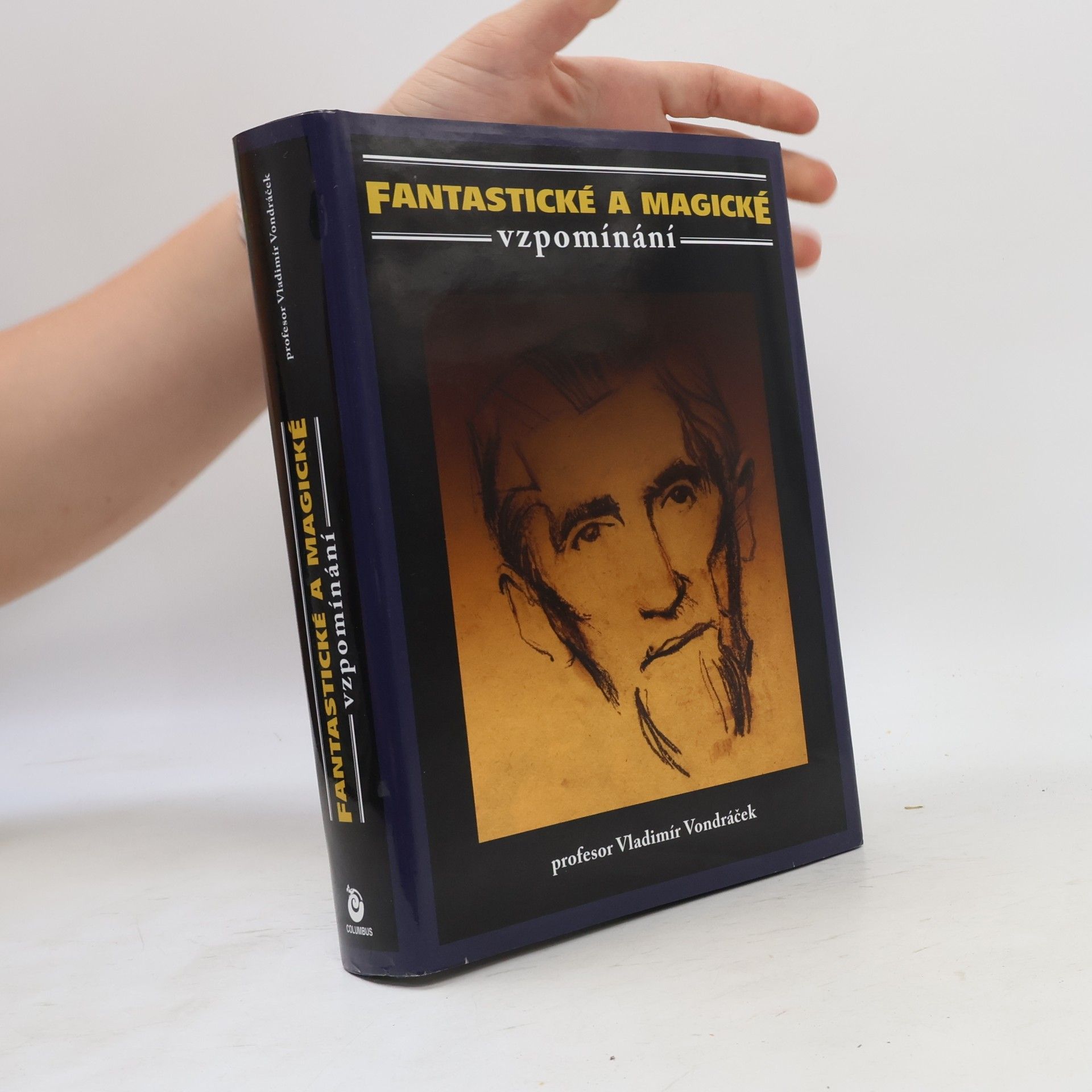 Vladimír Vondráček Fantastické a magické vzpomínání
