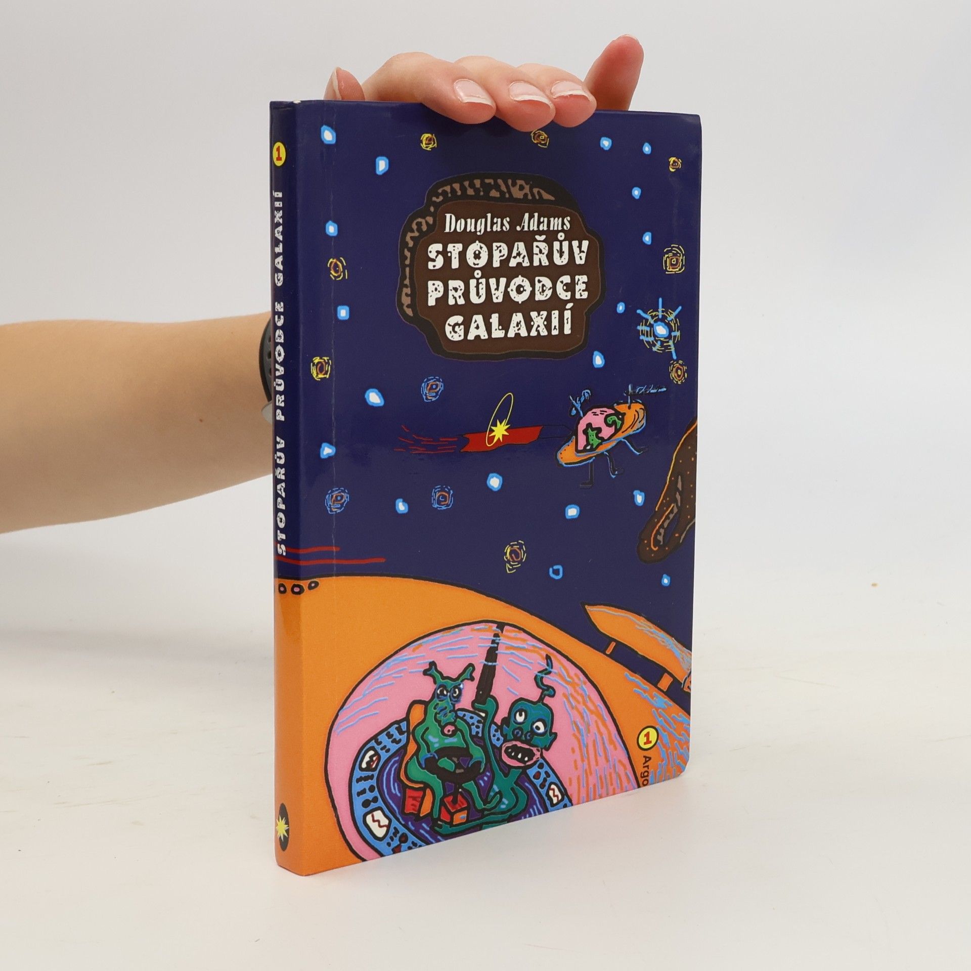 Douglas Adams Stopařův průvodce Galaxií 1