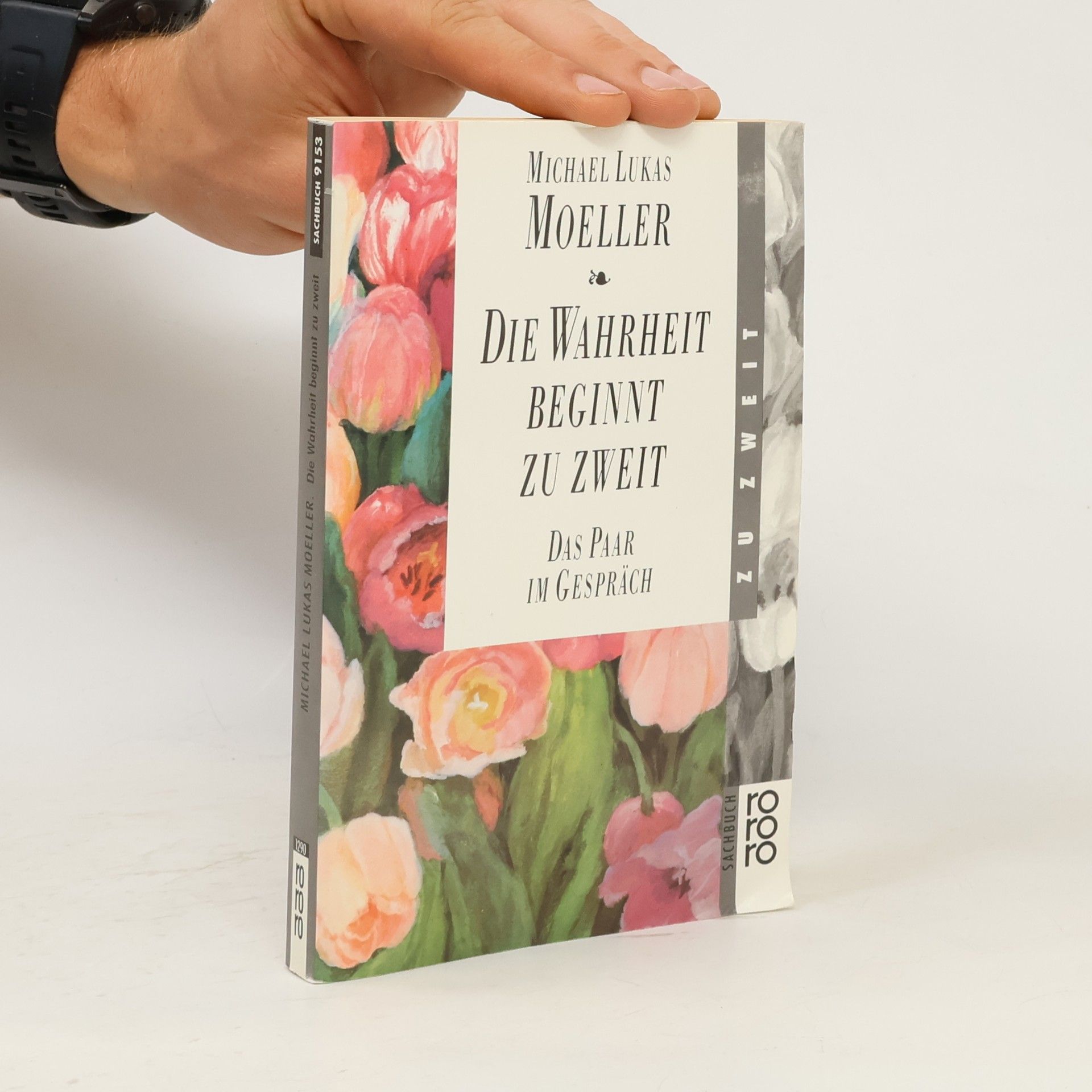Michael Lukas Moeller Die Wahrheit beginnt zu zweit