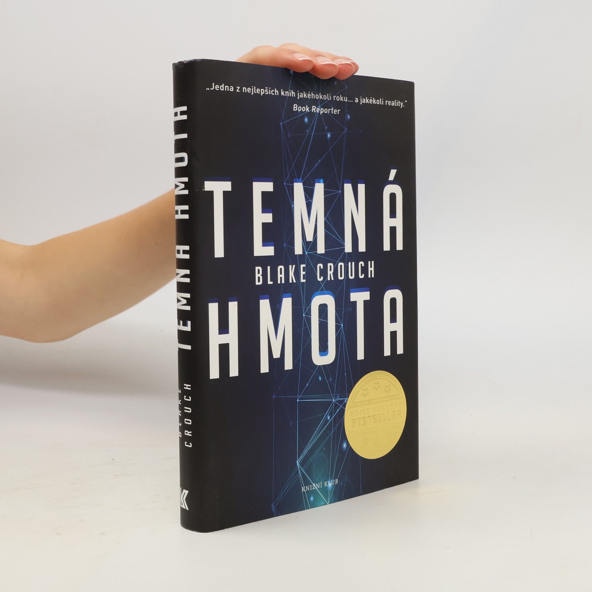 Blake Crouch Temná hmota