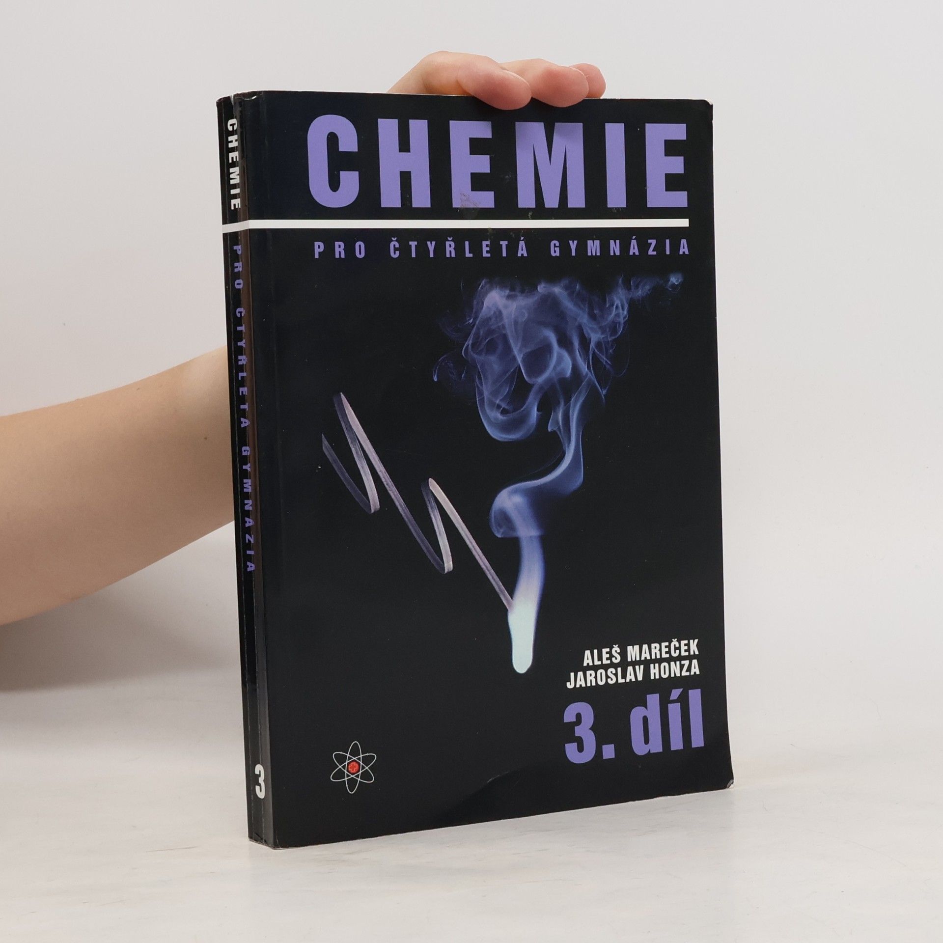 Aleš Mareček Chemie pro čtyřletá gymnázia. 3. díl