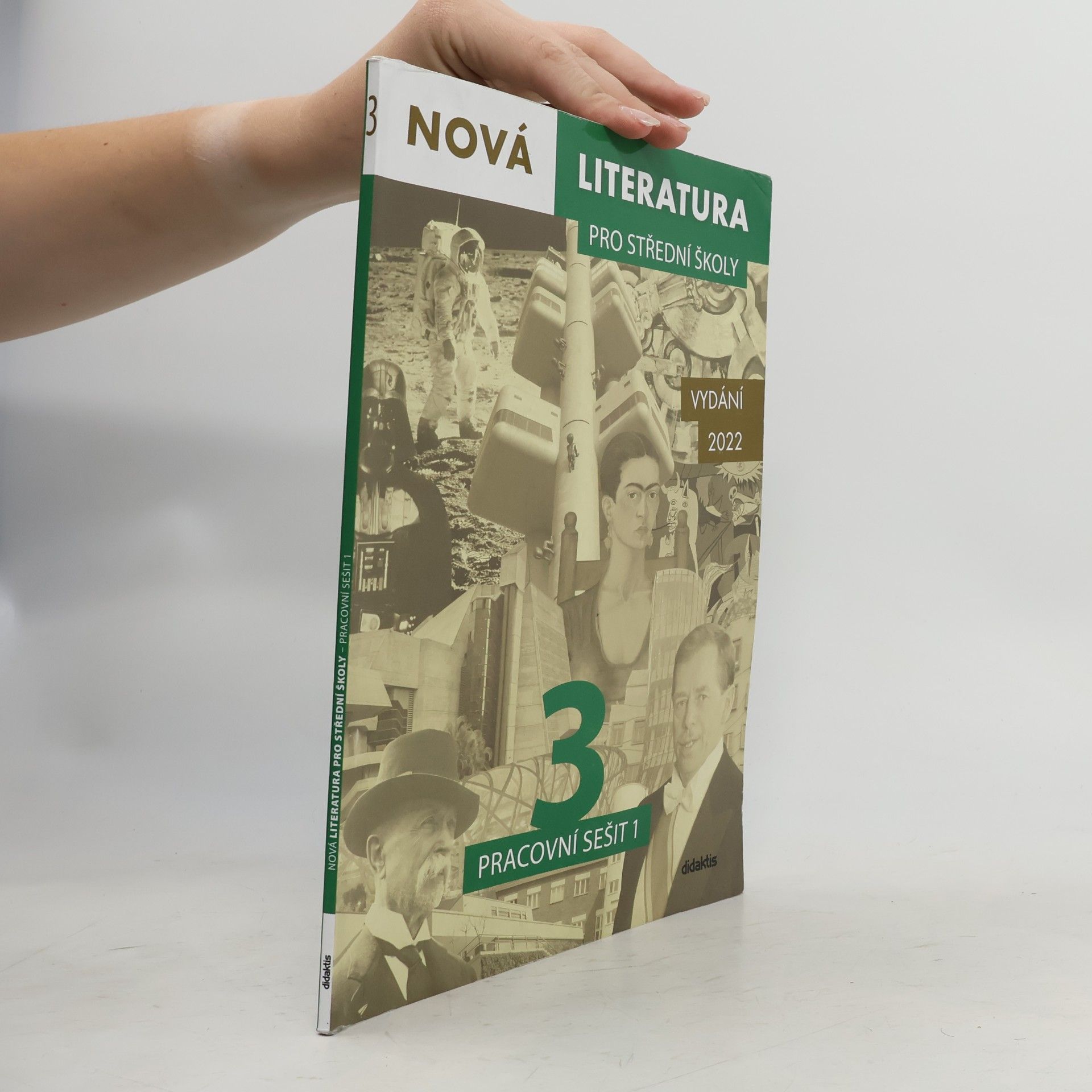 Jolana Fišarová Nová literatura 3 pro střední školy. Pracovní sešit 1