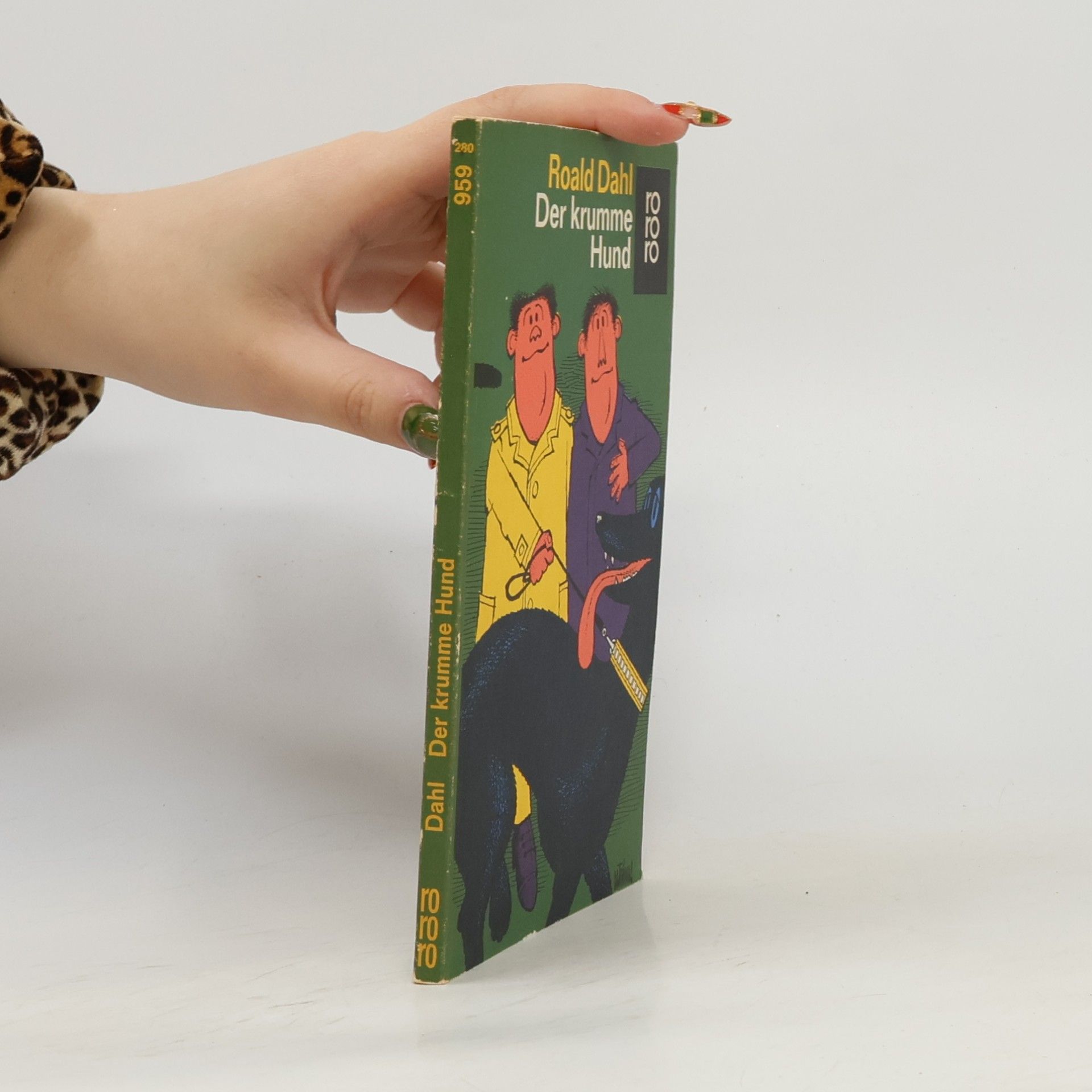 Roald Dahl Der krumme Hund: Eine lange Geschichte