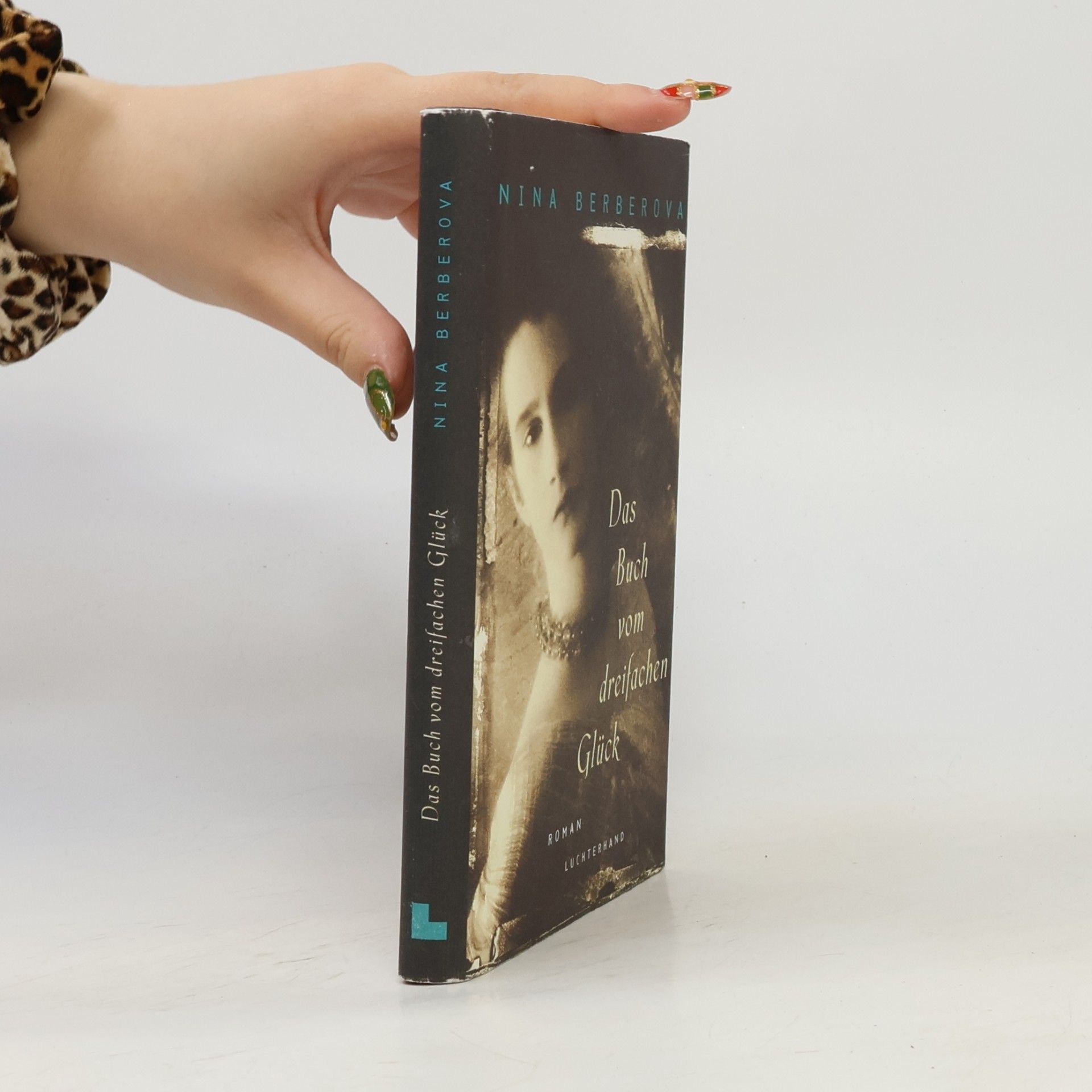 Nina Berberova Das Buch vom dreifachen Glück