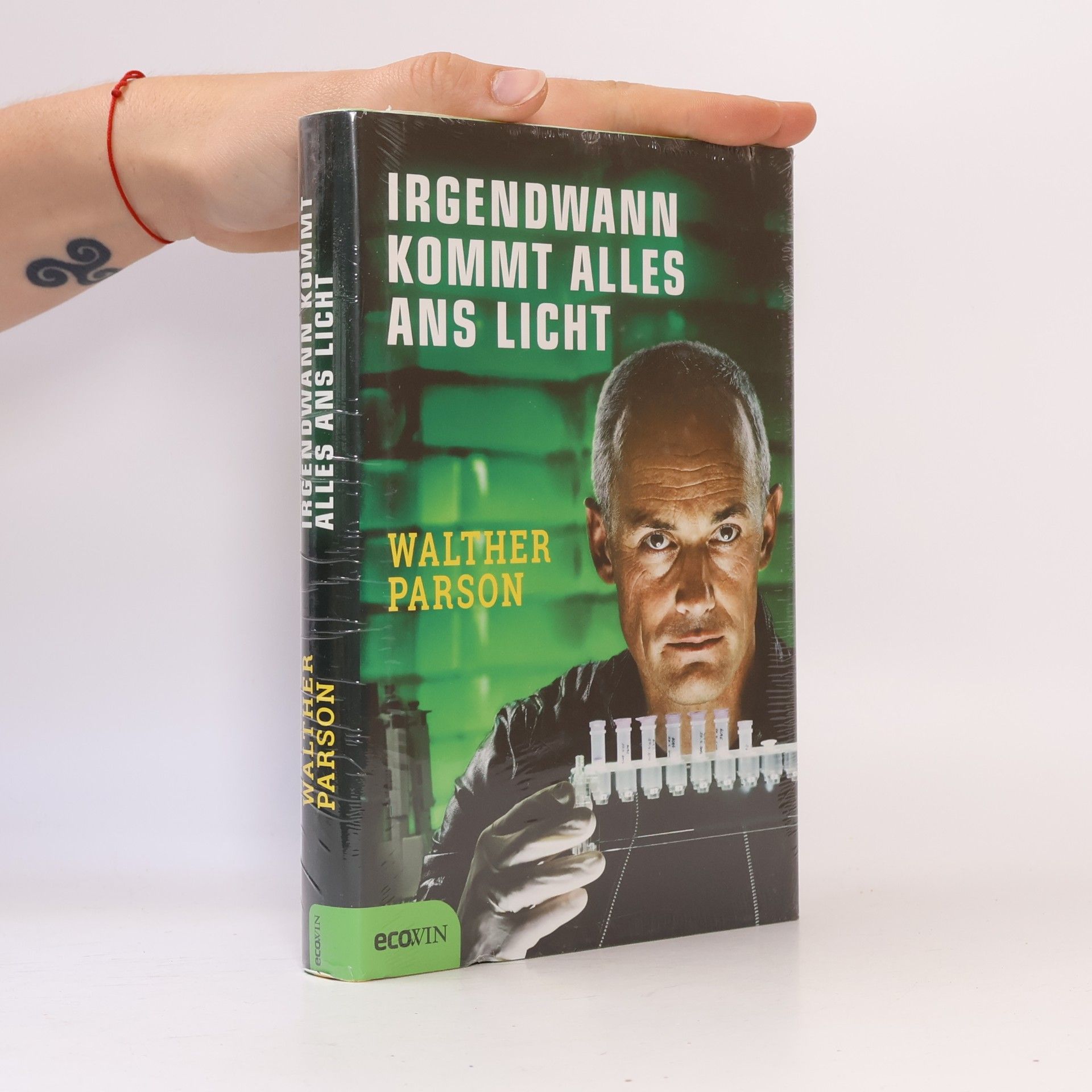 Walther Parson Irgendwann kommt alles ans Licht