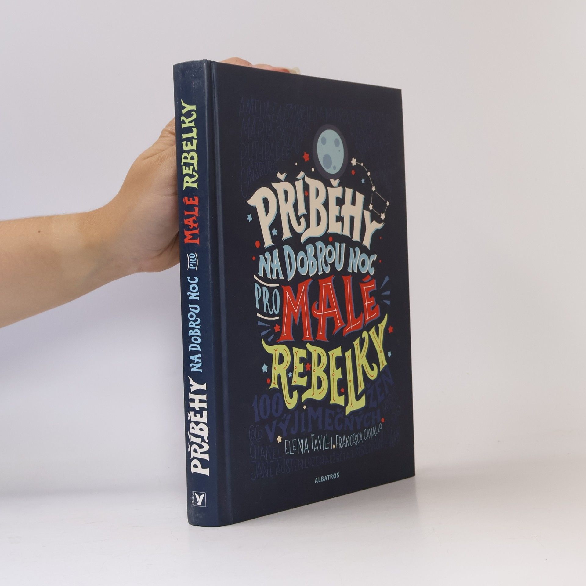 Elena Favilli Příběhy na dobrou noc pro malé rebelky