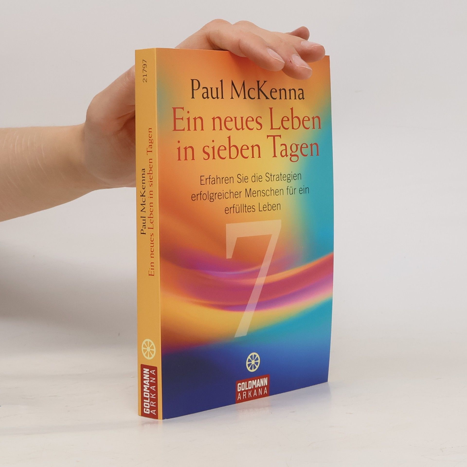 Ein neues Leben in sieben Tagen