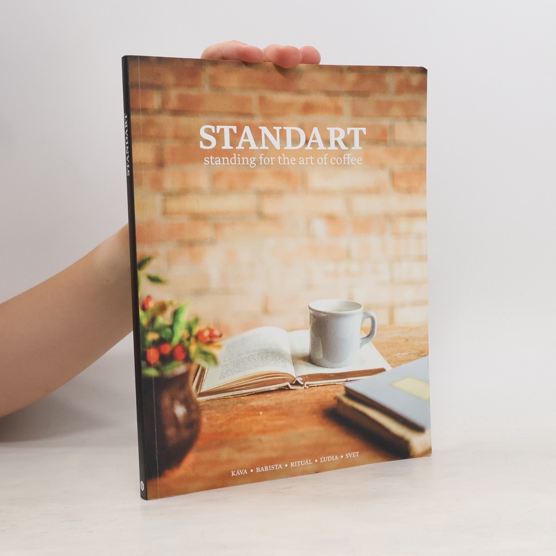 Various authors Standart. Standing fot the Art of Coffe 6