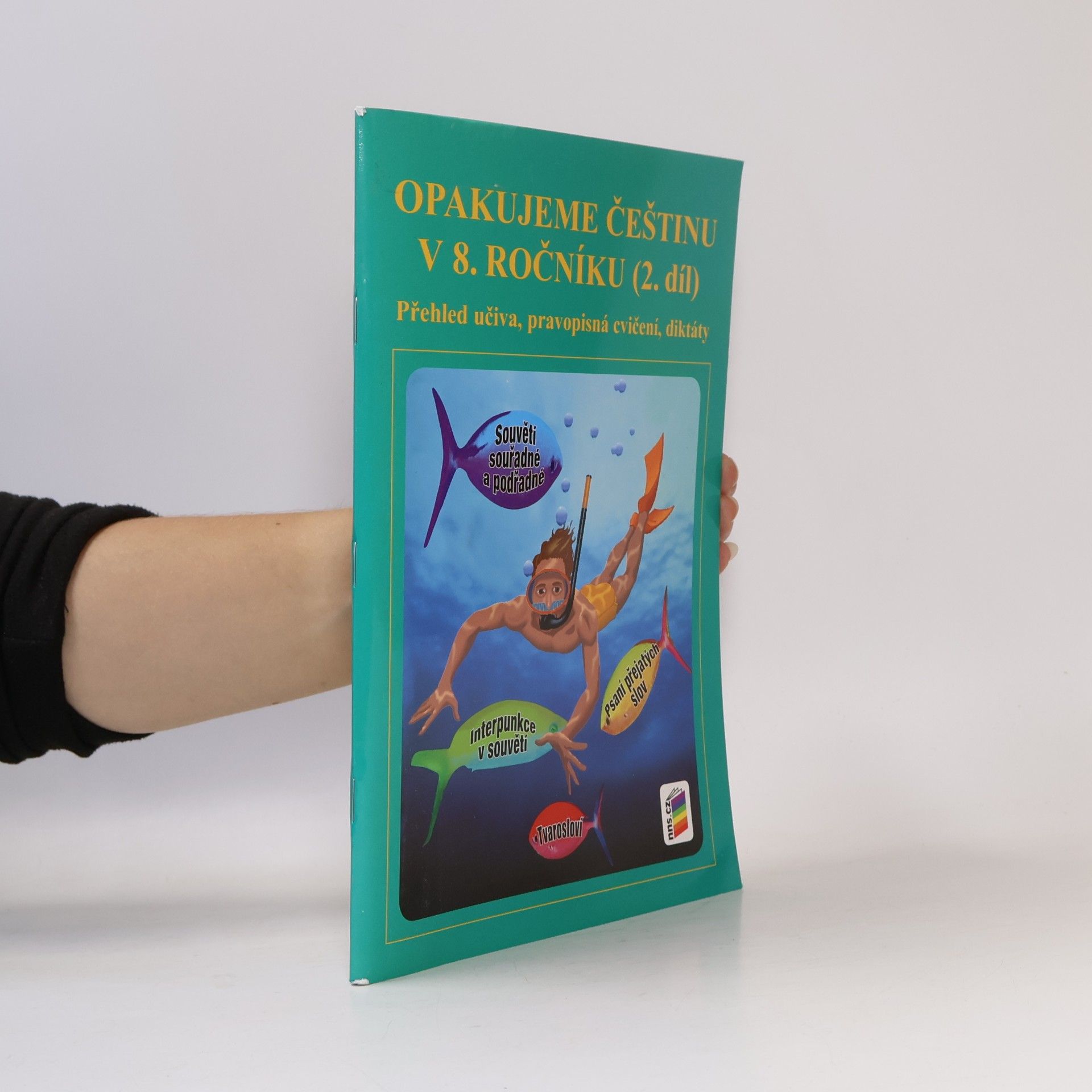 Various authors Opakujeme češtinu v 8. ročníku, 2. díl
