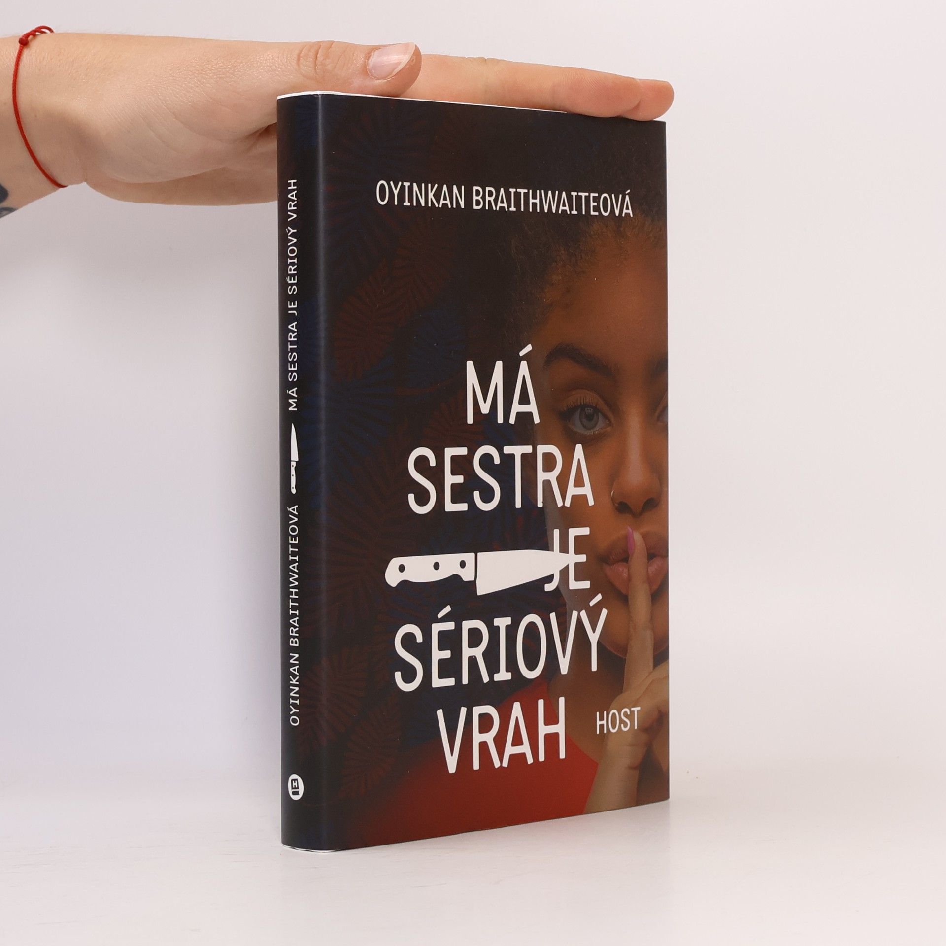 Oyinkan Braithwaite Má sestra je sériový vrah