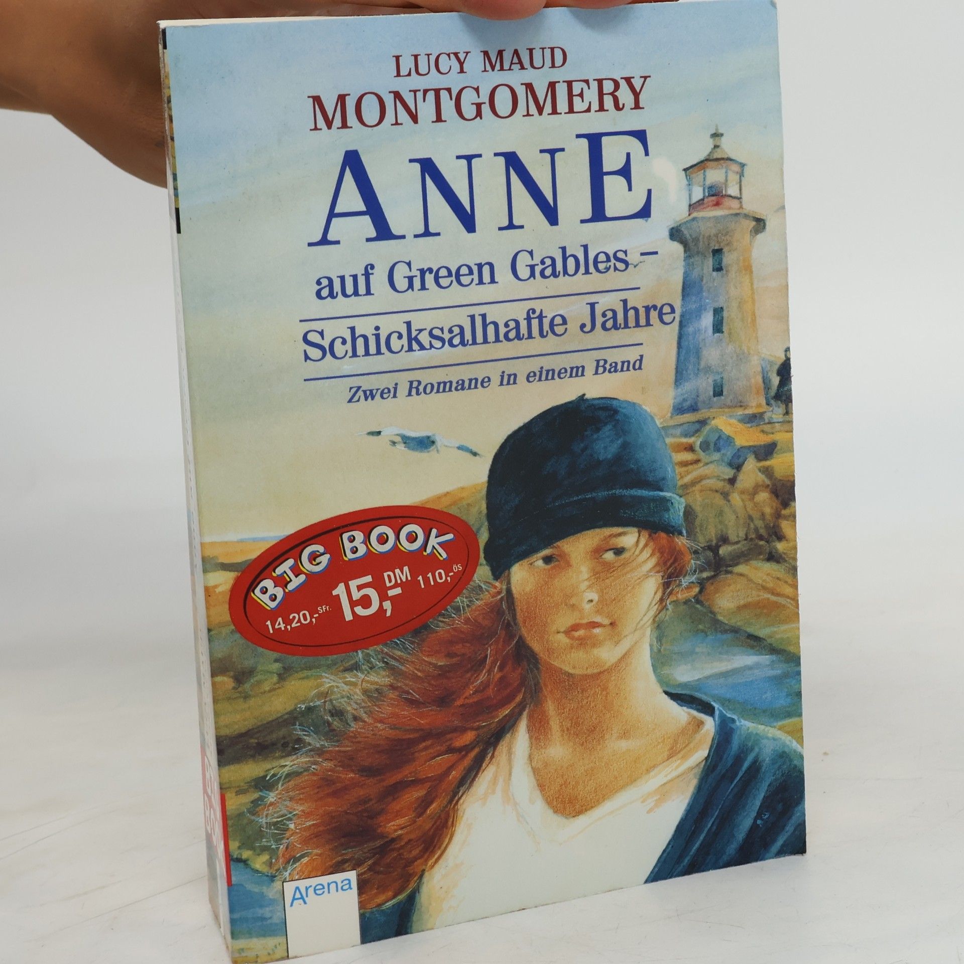 Lucy Maud Montgomery Anne auf Green Gables - Schicksalhafte Jahre. 2 Romane in einem Band