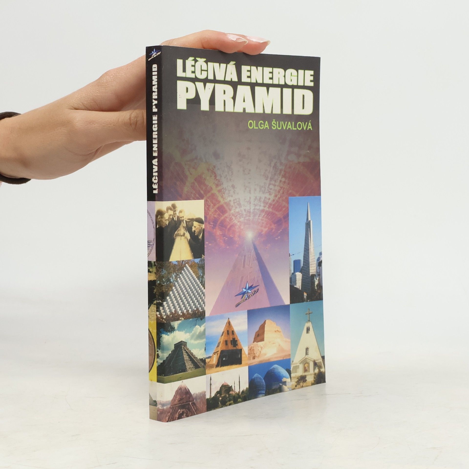 Olga Šuvalová Léčivá energie pyramid