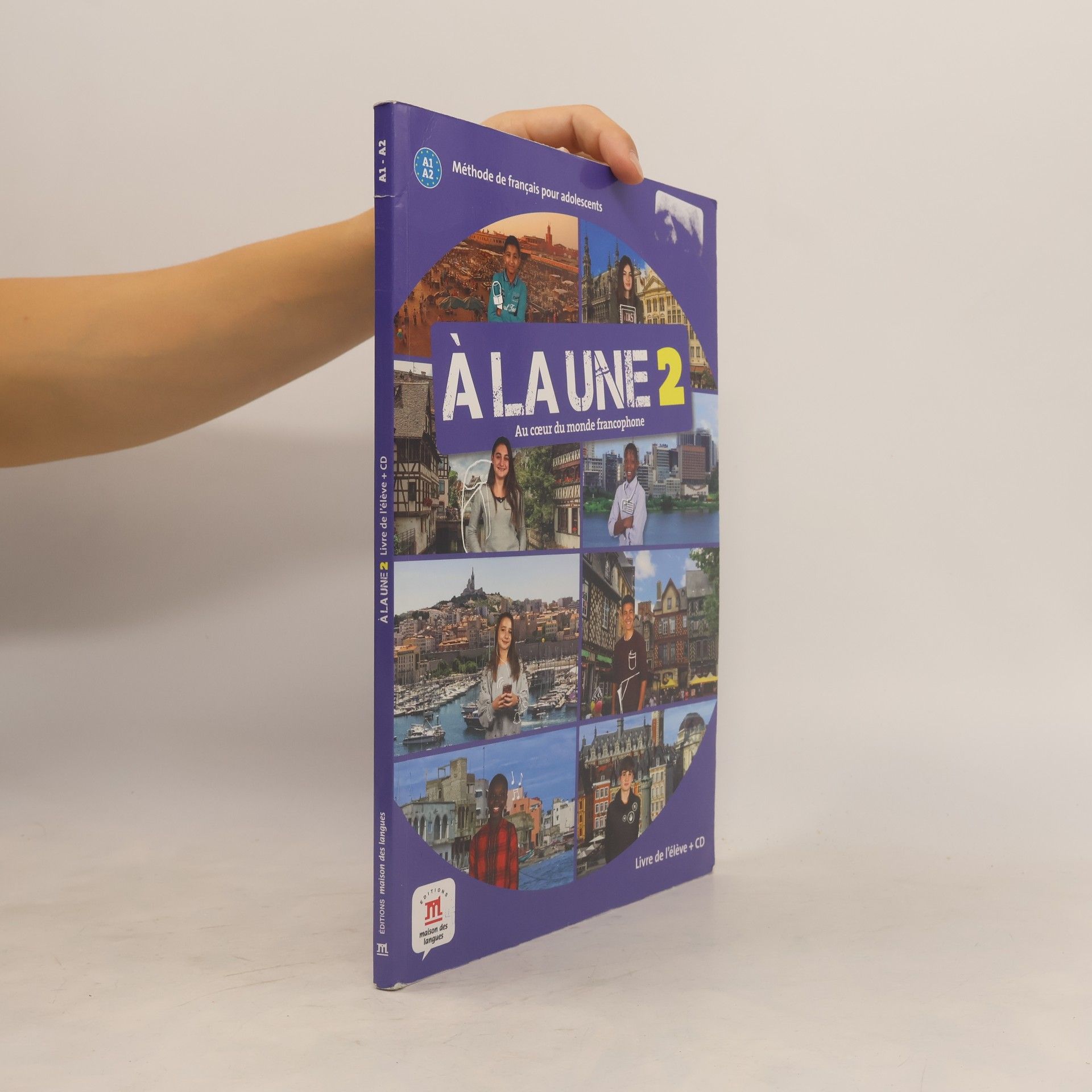 Hélène Todorovic À la une 2 : au coeur du monde francophone. Livre de l'élève