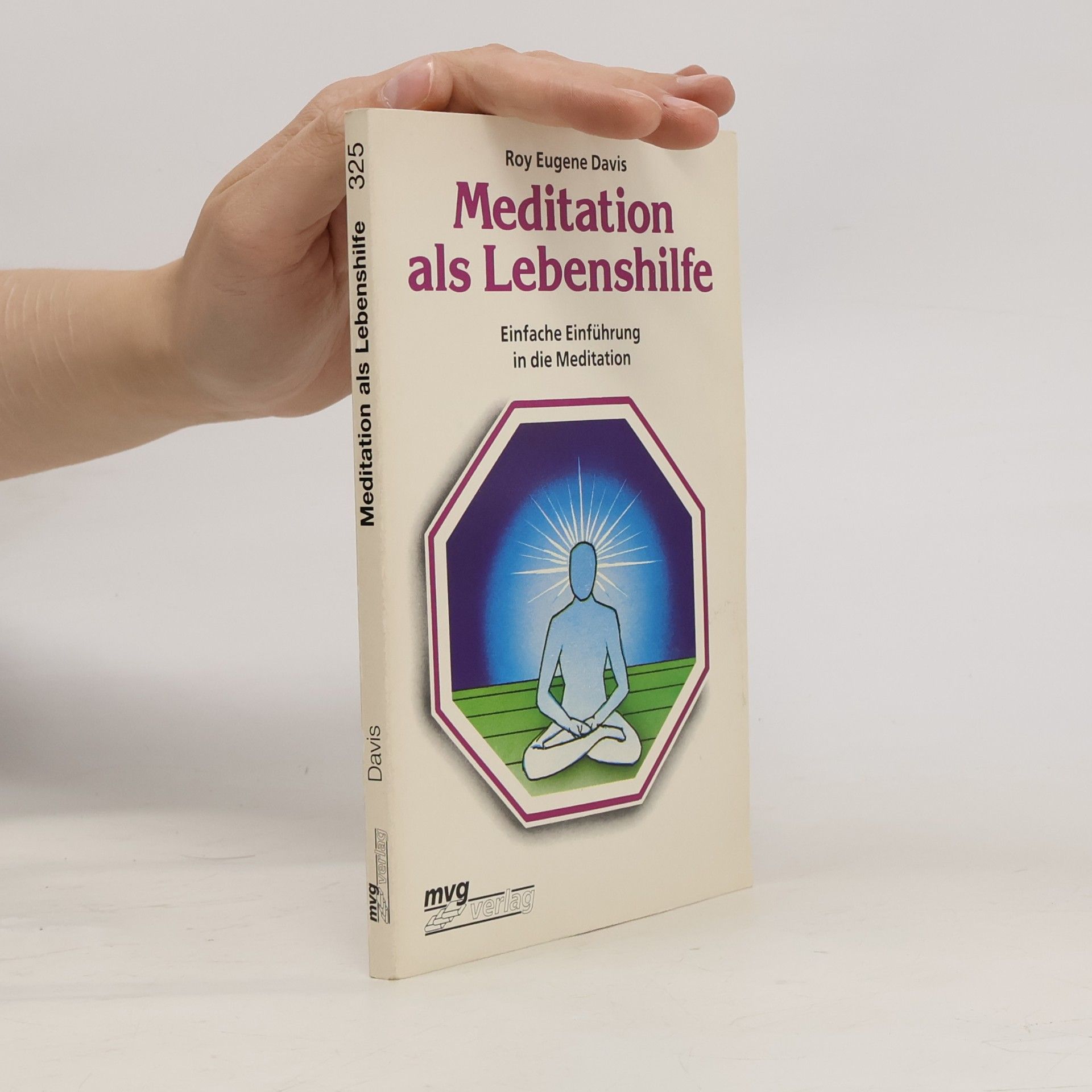 Roy Eugene Davis Meditation als Lebenshilfe