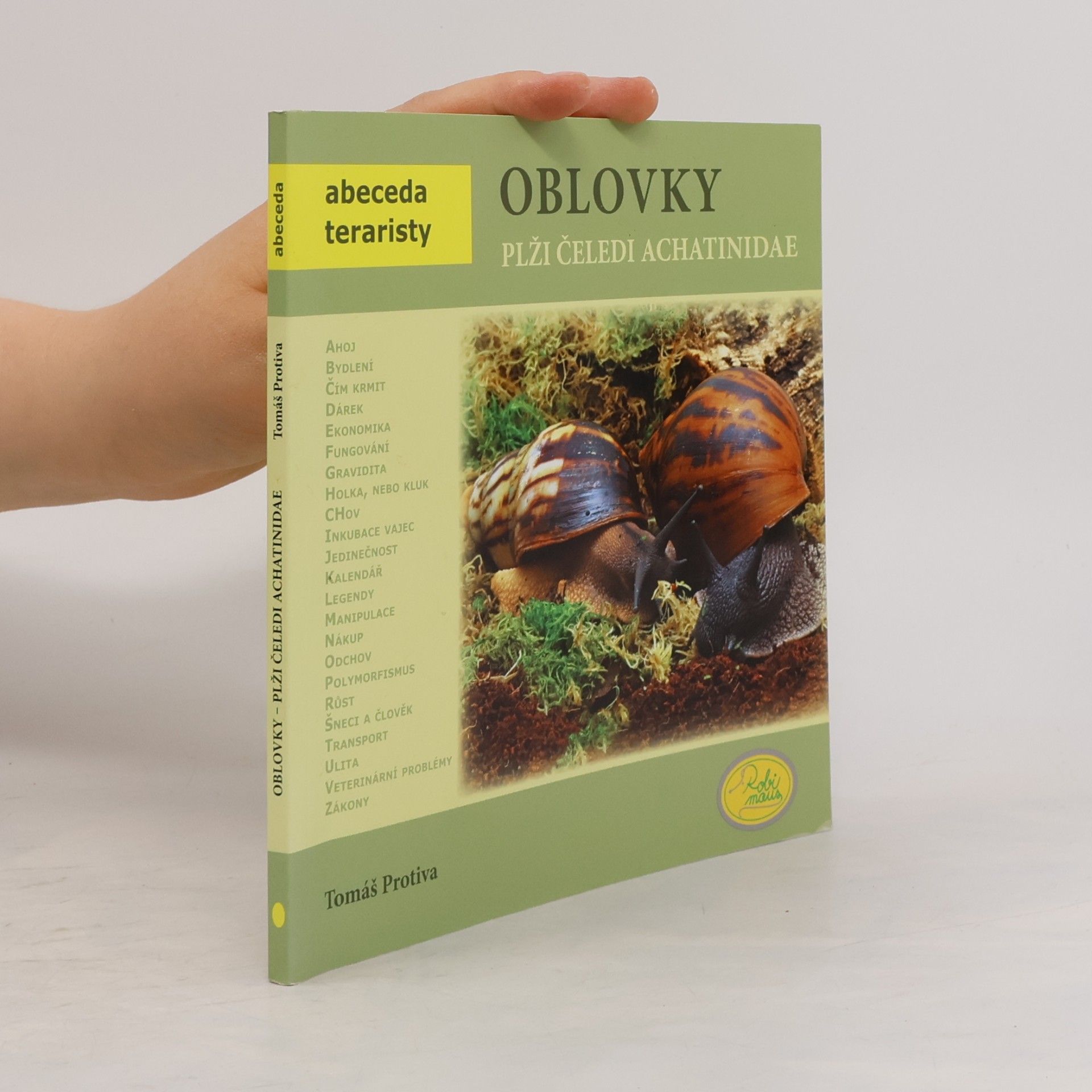 Tomáš Protiva Oblovky: Plži čeledi Achatinidae
